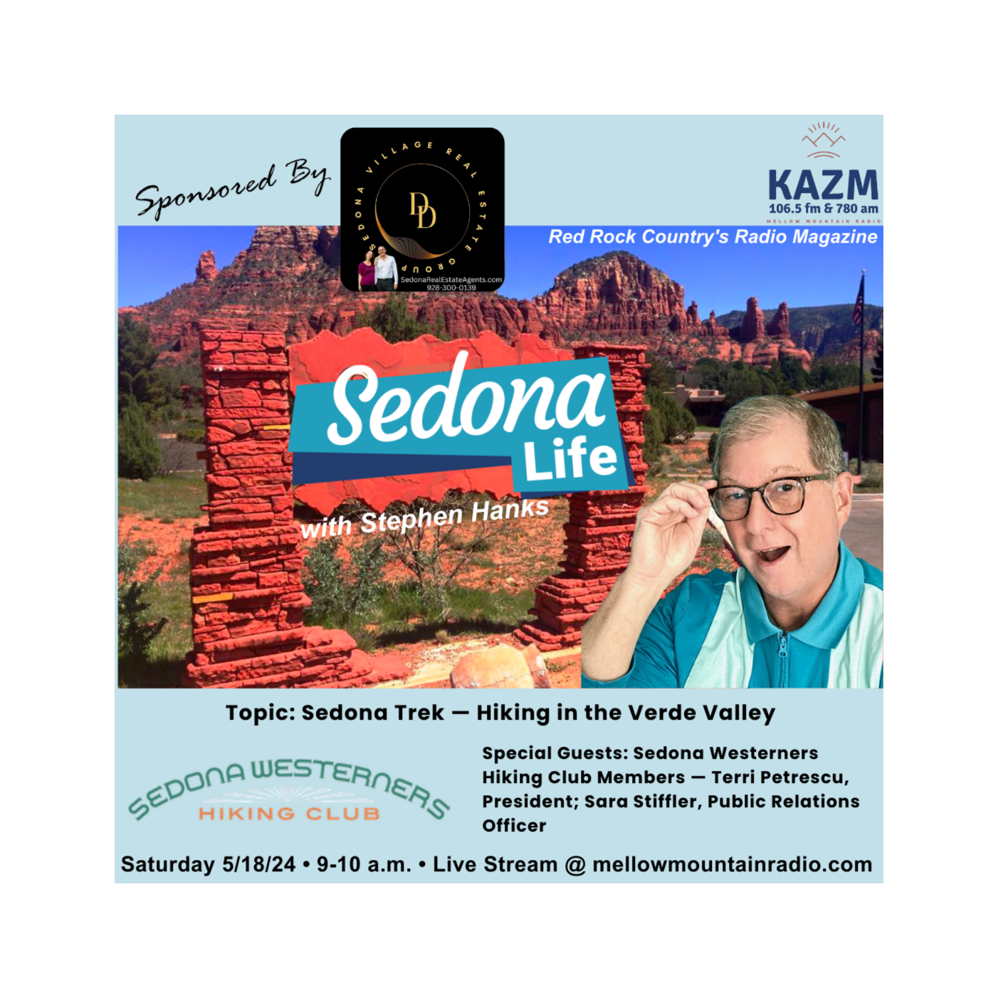 SEDONA LIFE with Stephen Hanks: Red Rock Country\'s Radio Magazine on Mellow Mountain Radio