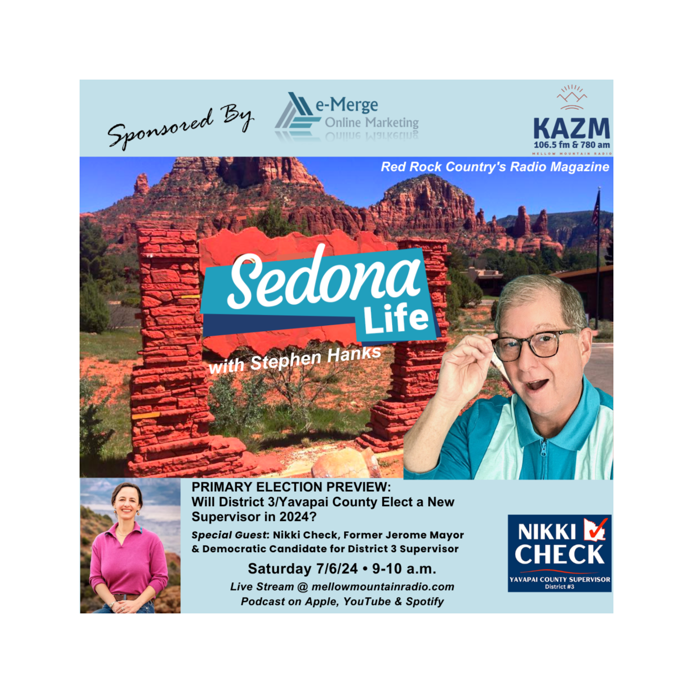 SEDONA LIFE with Stephen Hanks: Red Rock Country\'s Radio Magazine on Mellow Mountain Radio