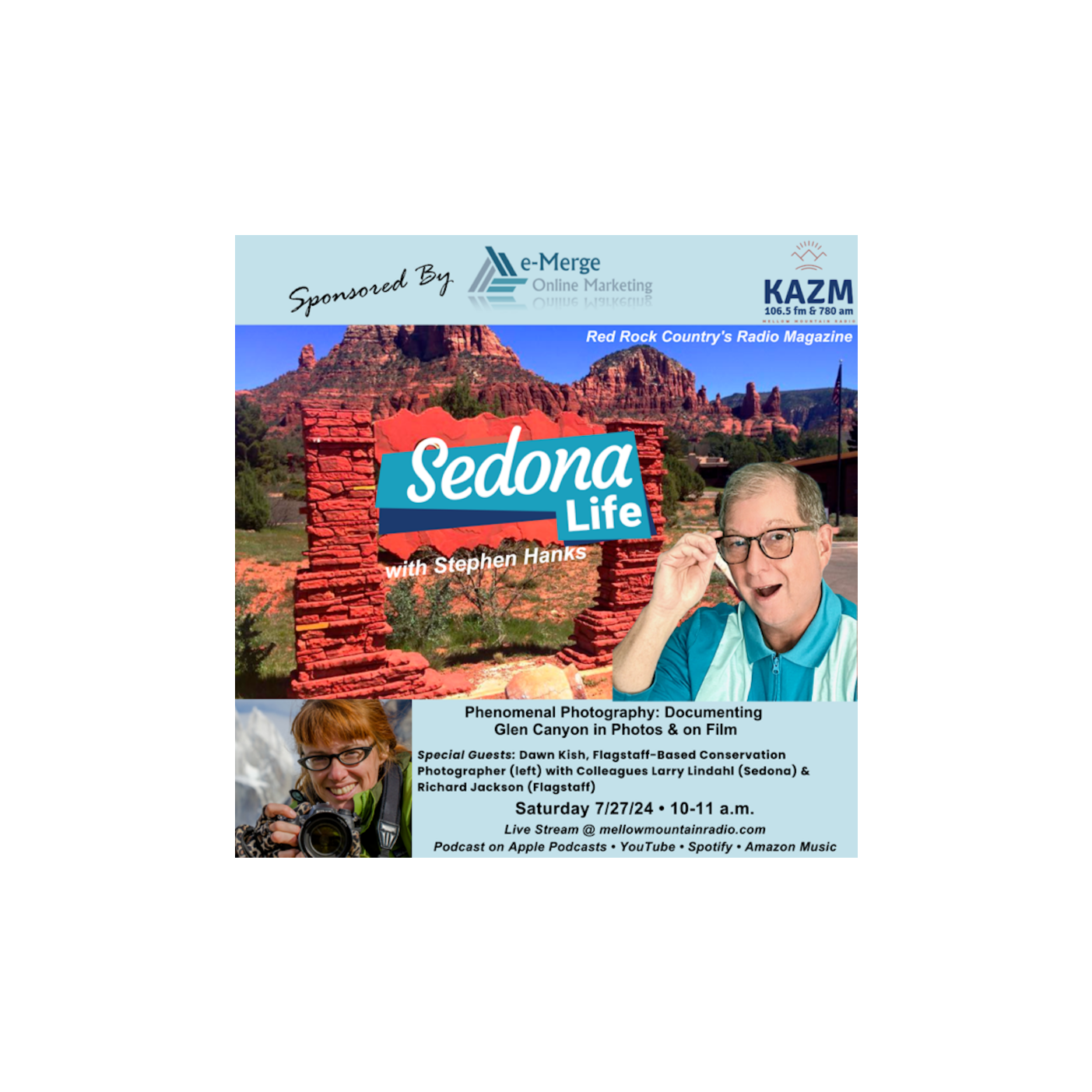 SEDONA LIFE with Stephen Hanks: Red Rock Country\'s Radio Magazine on Mellow Mountain Radio