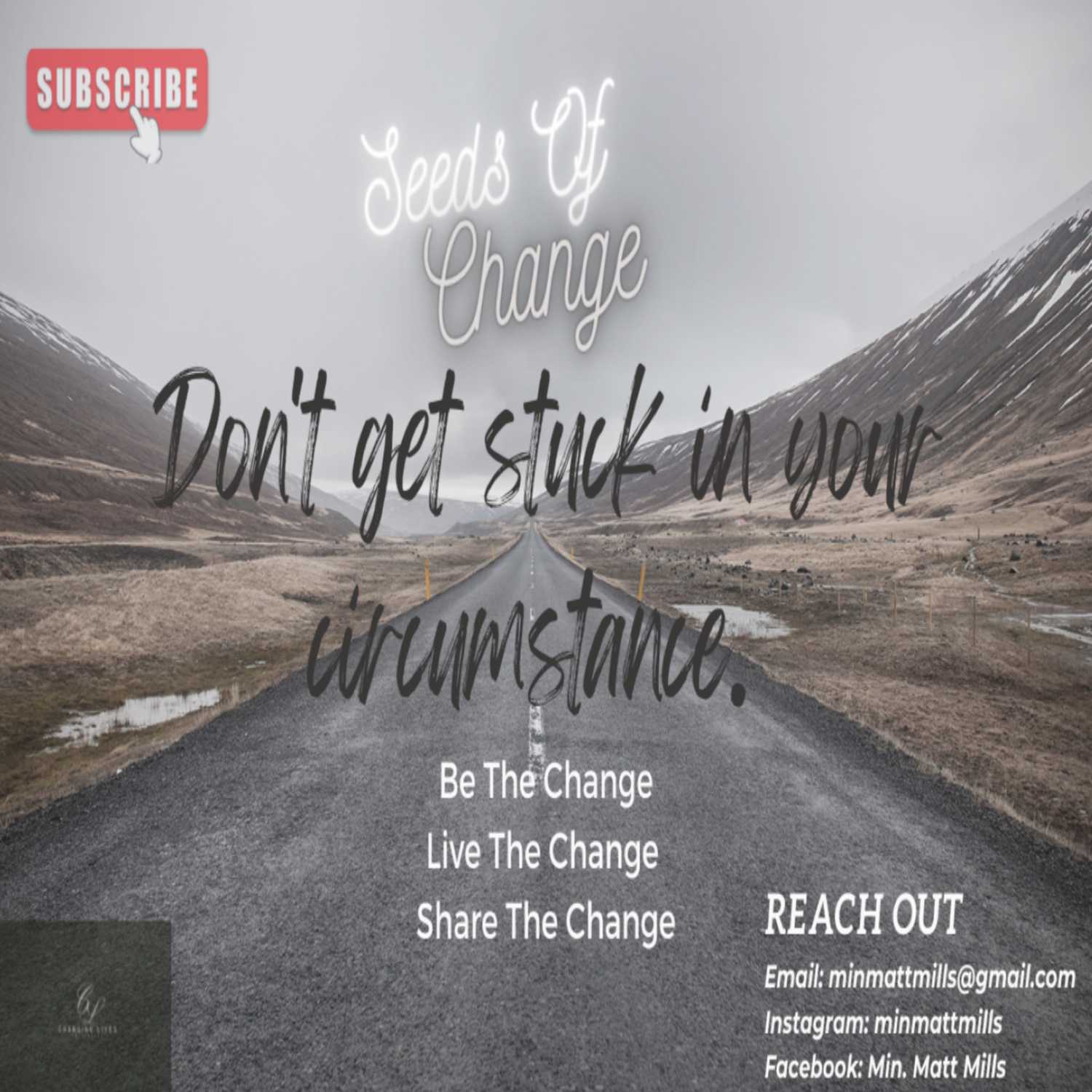 Seeds Of Change Ep. 7 Some Discomfort in life is necessary #liveyourchange #patience