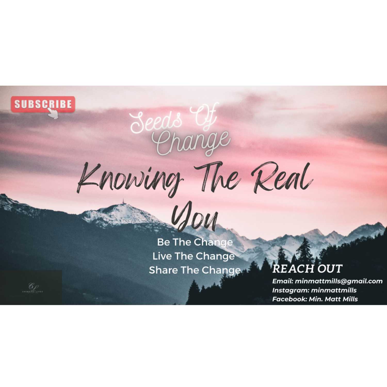 Seeds Of Change Ep. 12: How Self Awareness Helps You As Individual