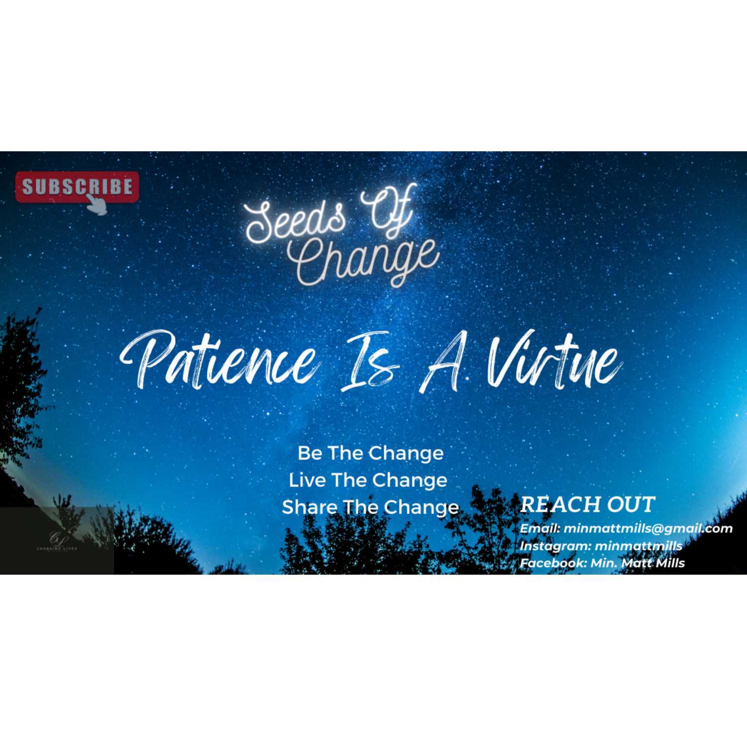 Seeds Of Change Ep. 14: How to Embrace Patience