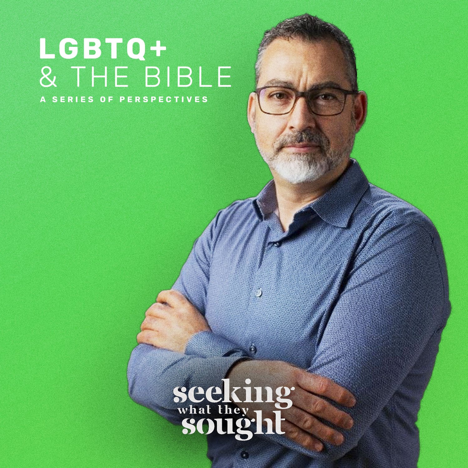 Seeking What They Sought