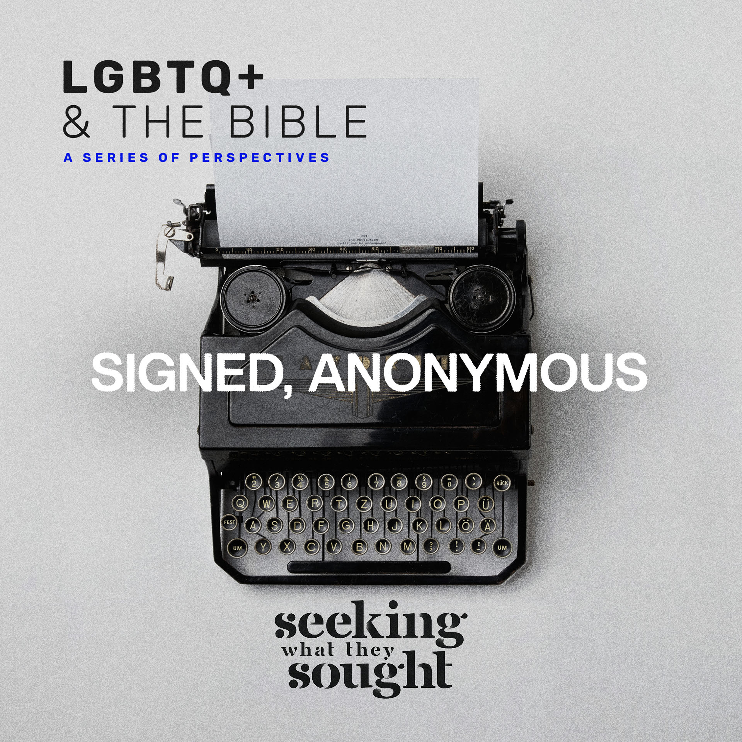 Seeking What They Sought
