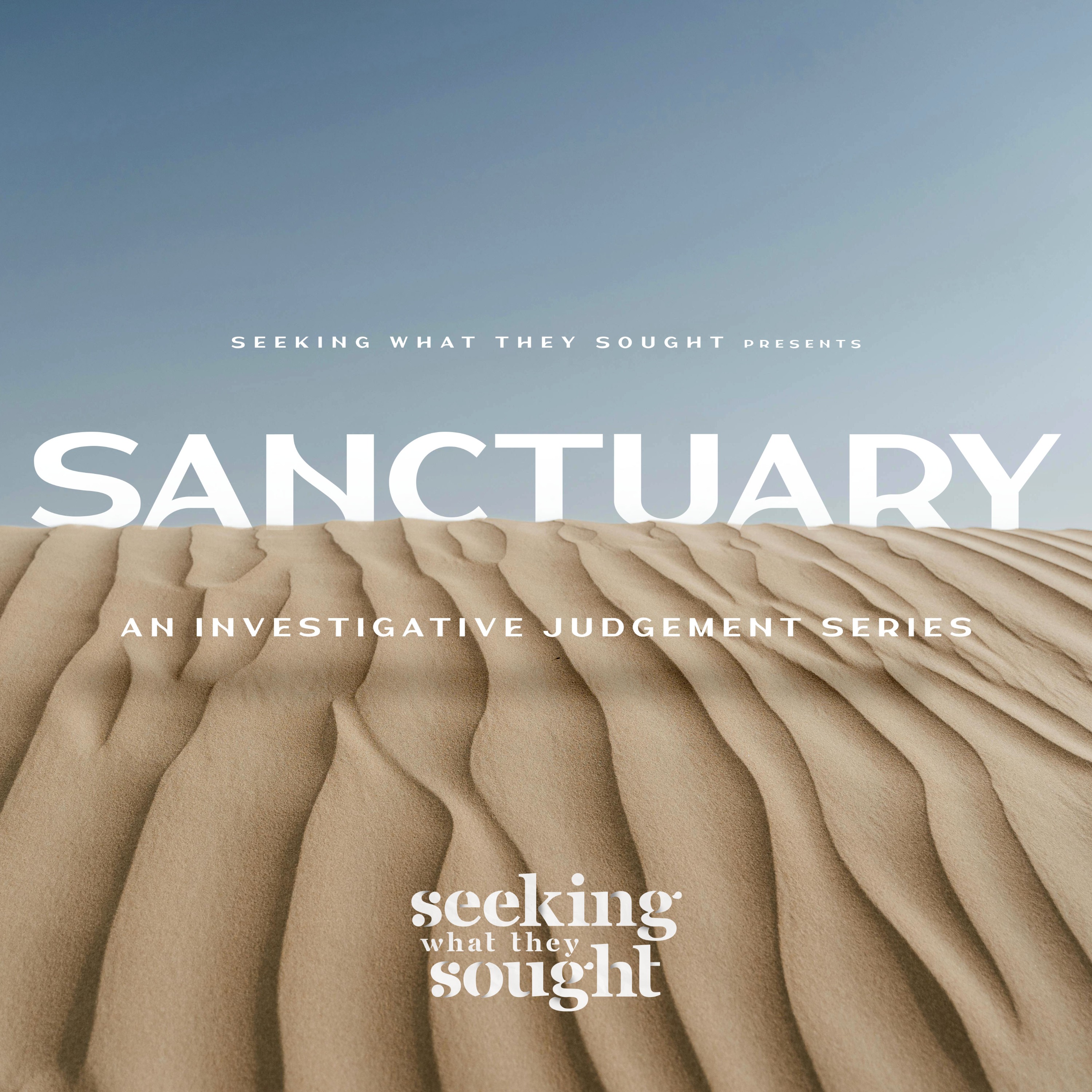 Seeking What They Sought