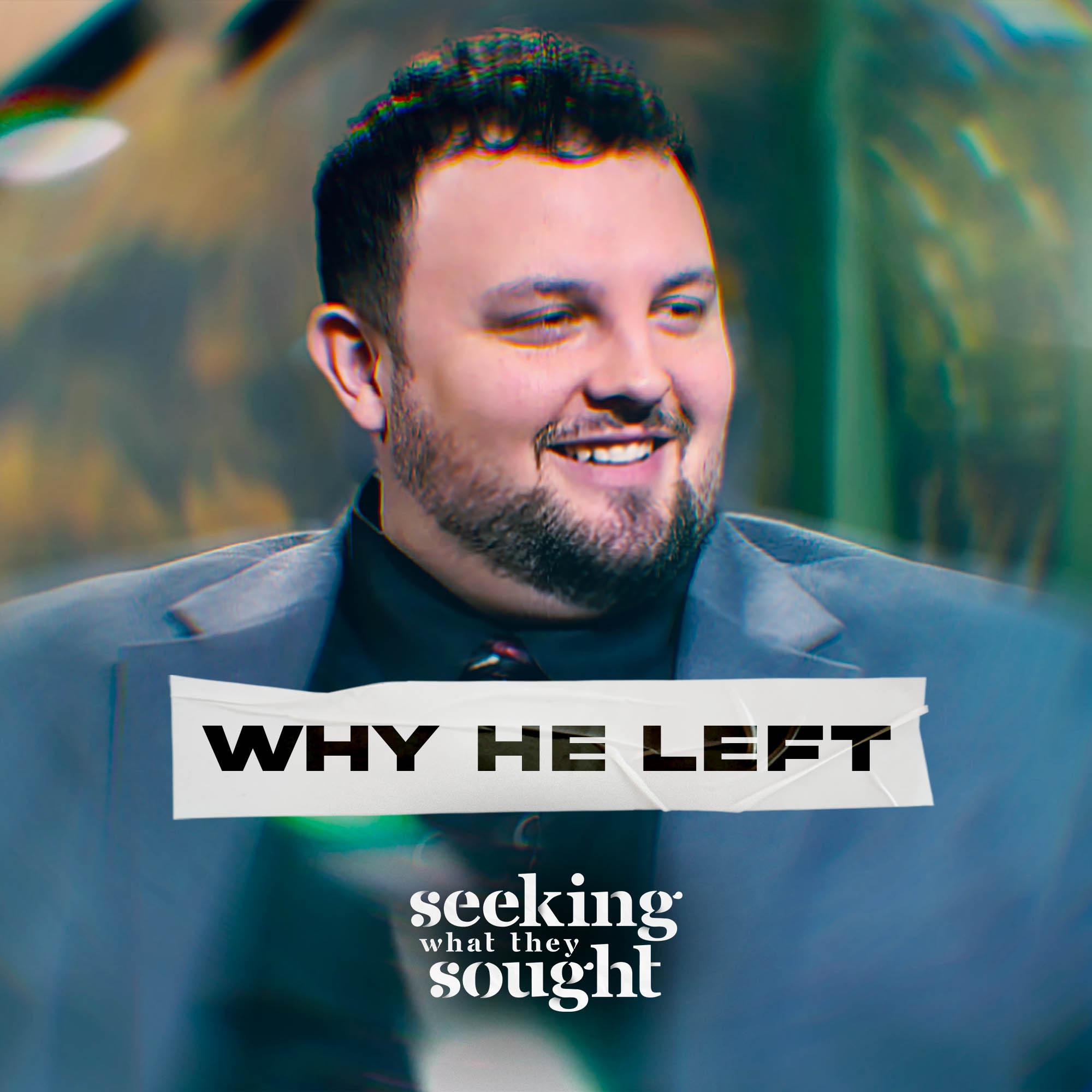 Seeking What They Sought