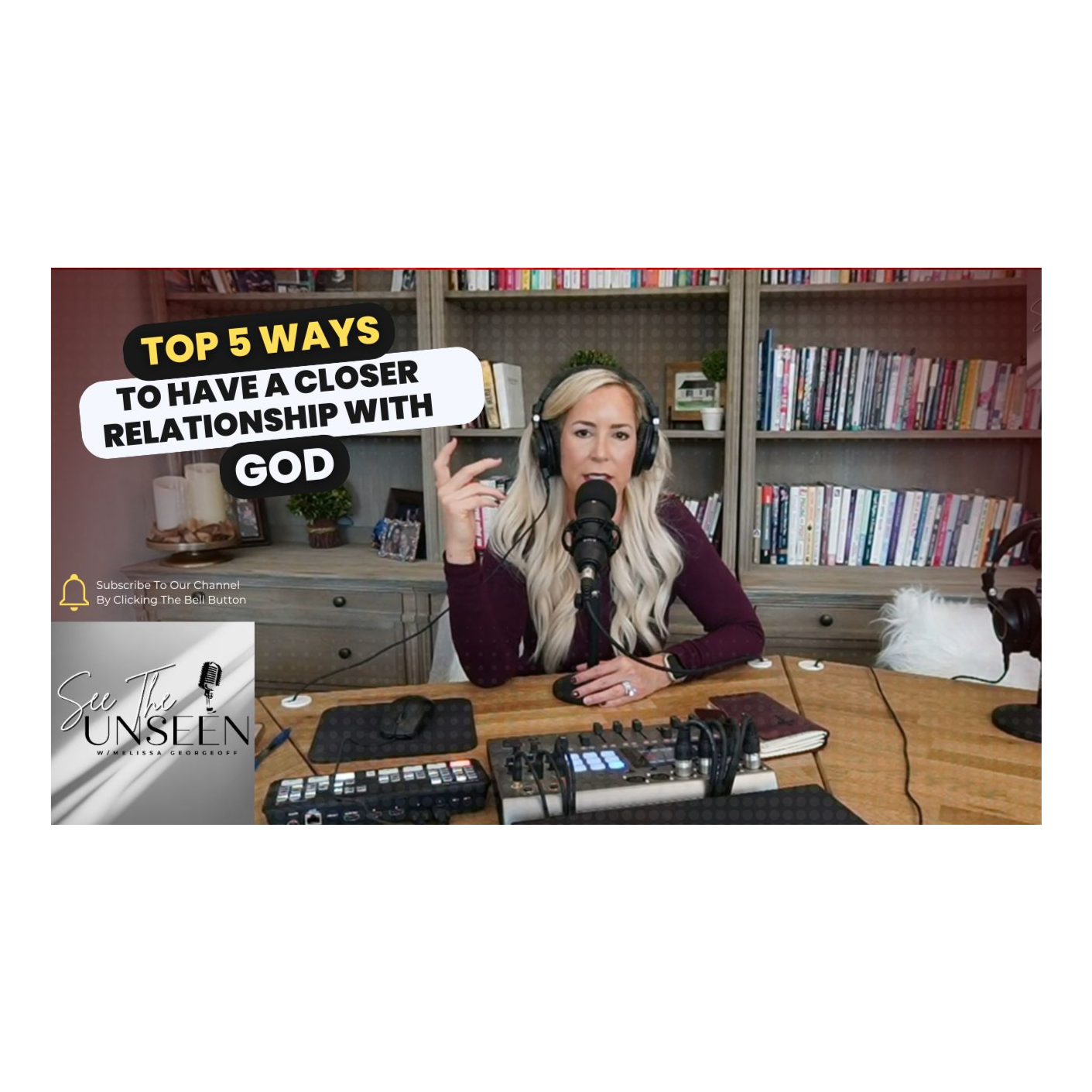 SEE THE UNSEEN Podcast w/Melissa Georgeoff