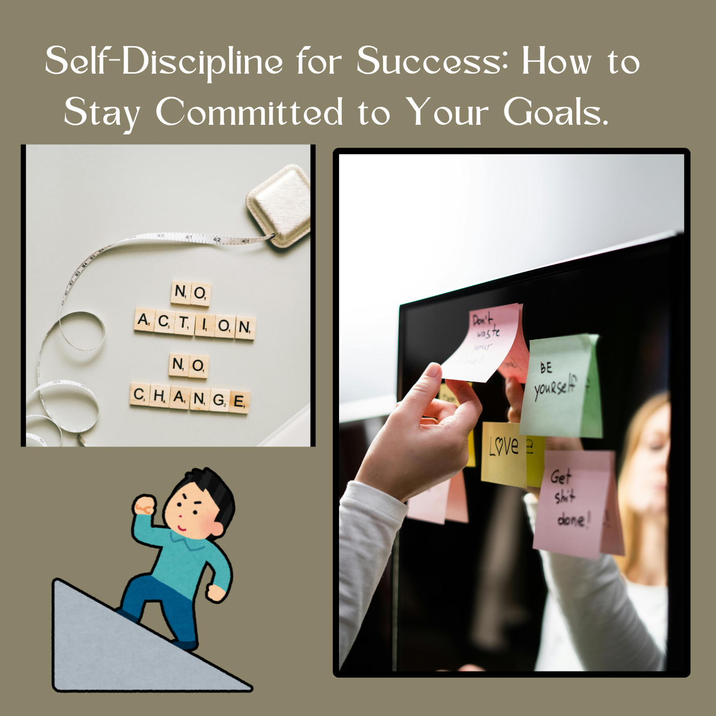 Self-Discipline for Success: How to Stay Committed to Your Goals. 