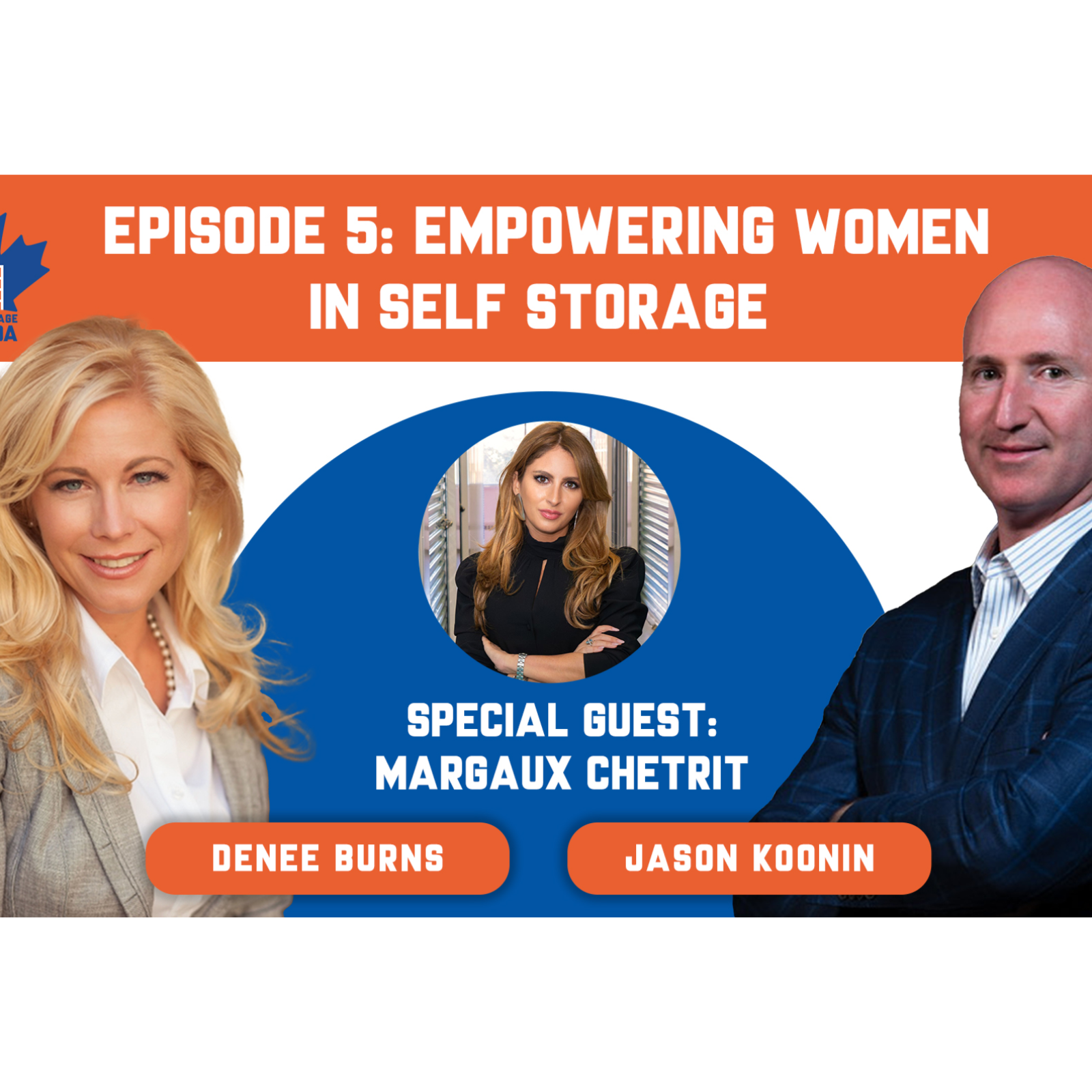 Women in Self Storage & a New Female Driven Facility with Guest: Margaux Chetrit, Margaux Chetrit, Directrice Du Developpment Des Affaires, Avenir and Montreal Mini Storage