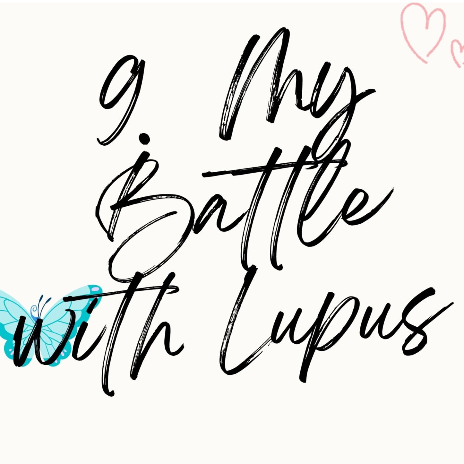 9. My Battle with Lupus episode artwork