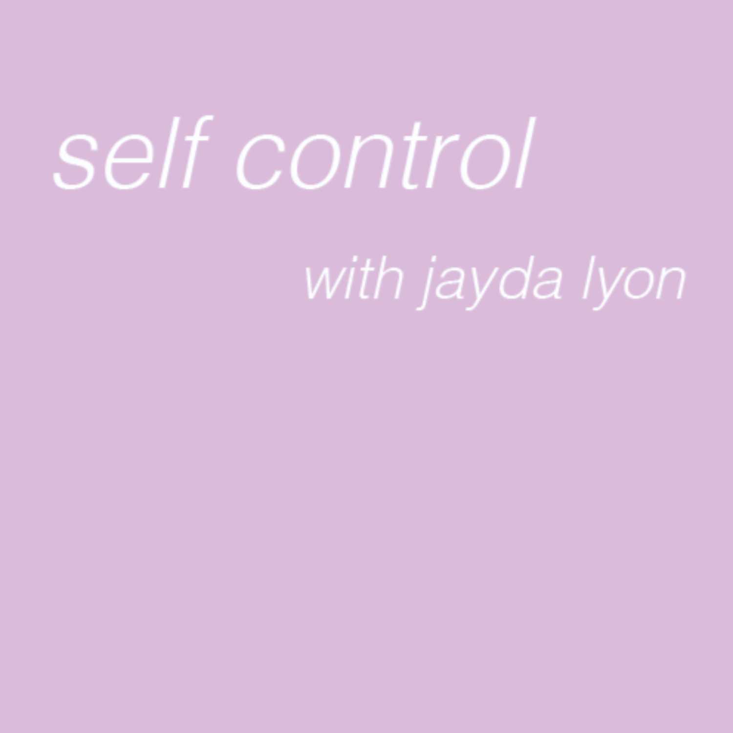 Welcome to Self Control