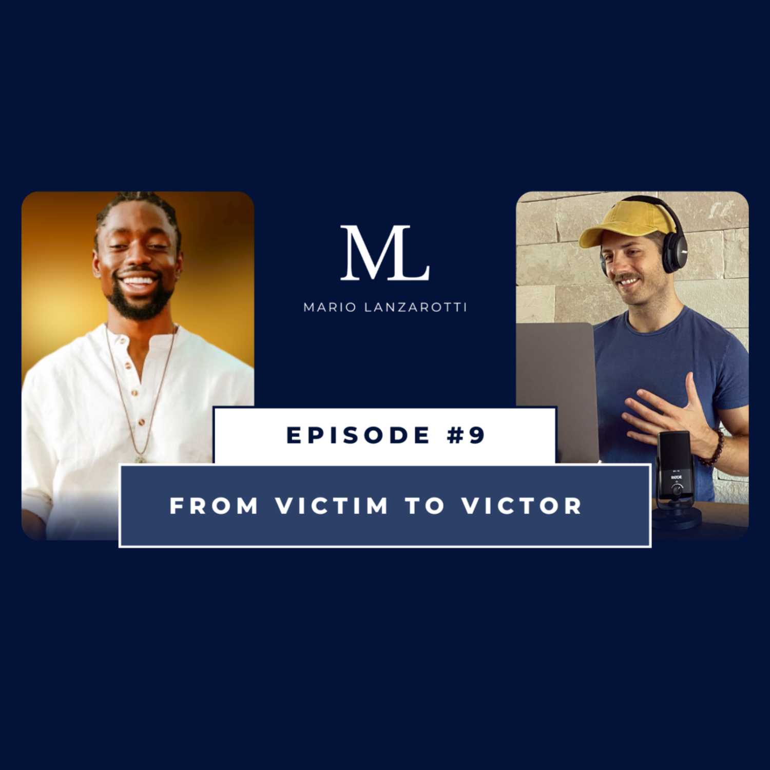 Episode 09 - From Victim to Victor