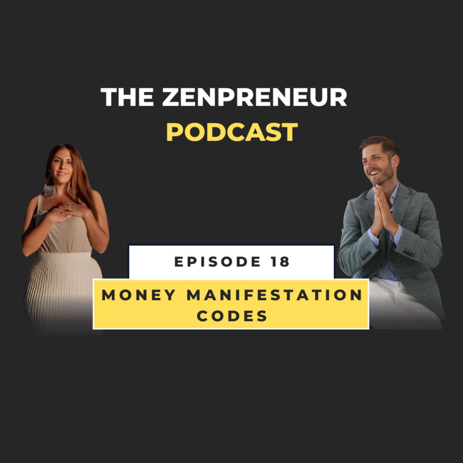 Episode 18 - Money Manifestation Codes