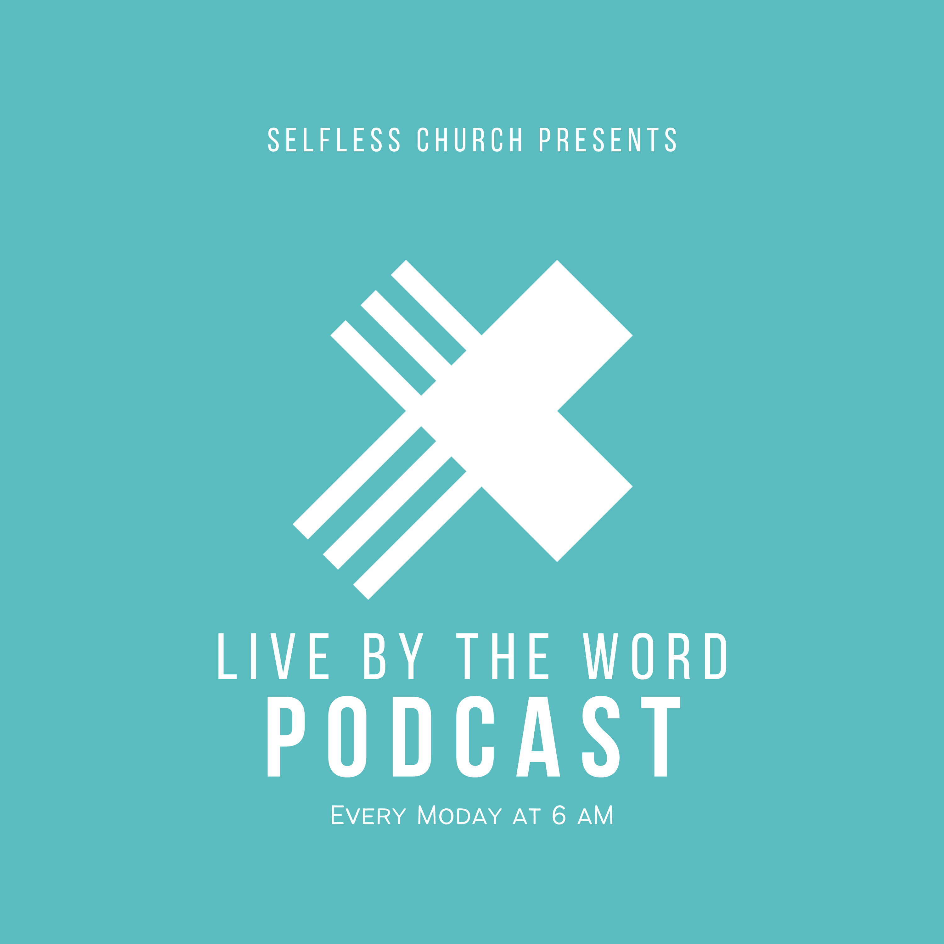 Live by the Word Podcast