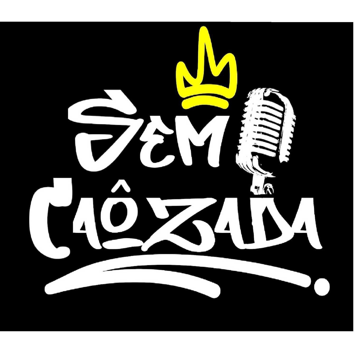 Sem Caôzada Podcast