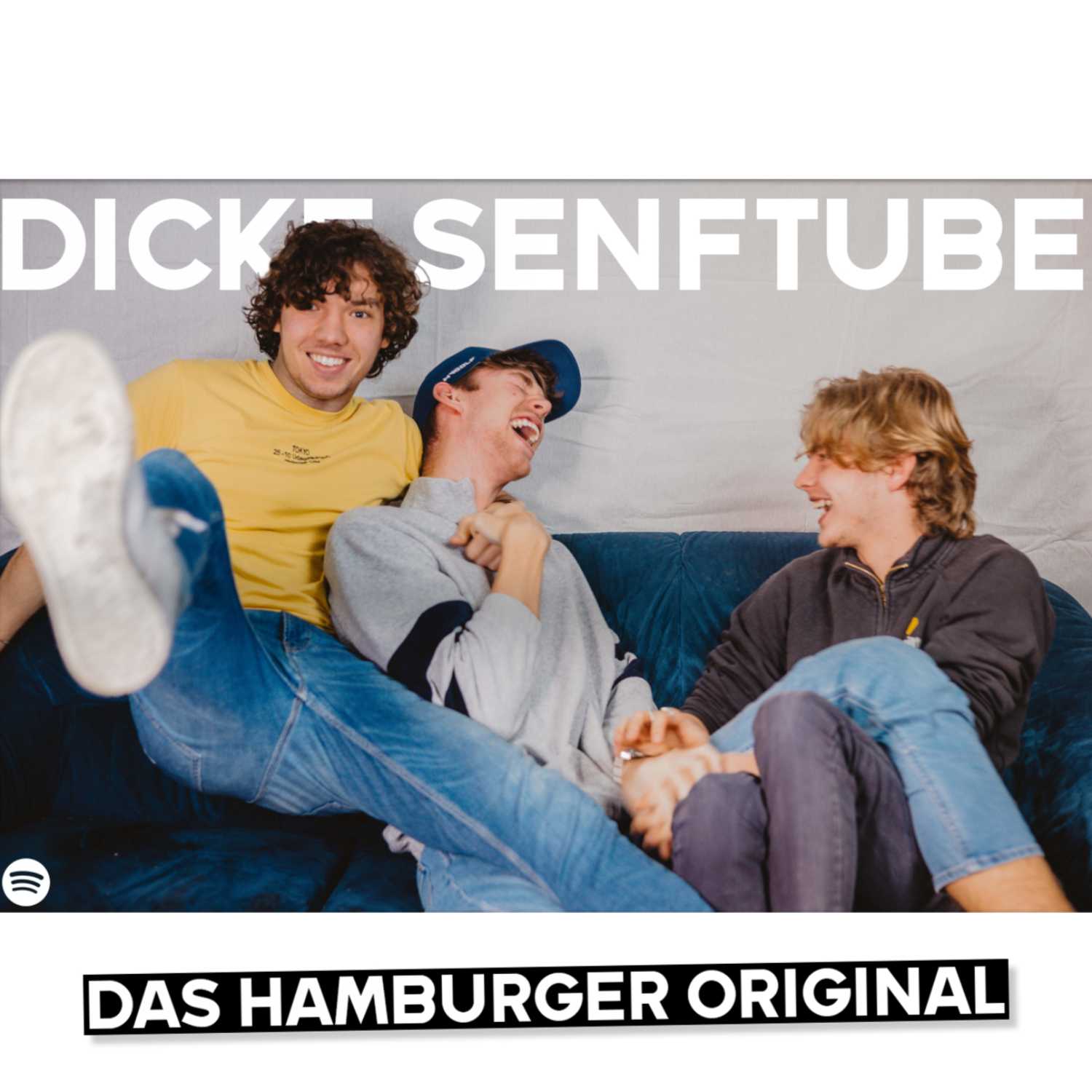 Dicke Senftube mit Paul, Max und Chrissi Dicke Senftube mit Paul, Max und Chrissi