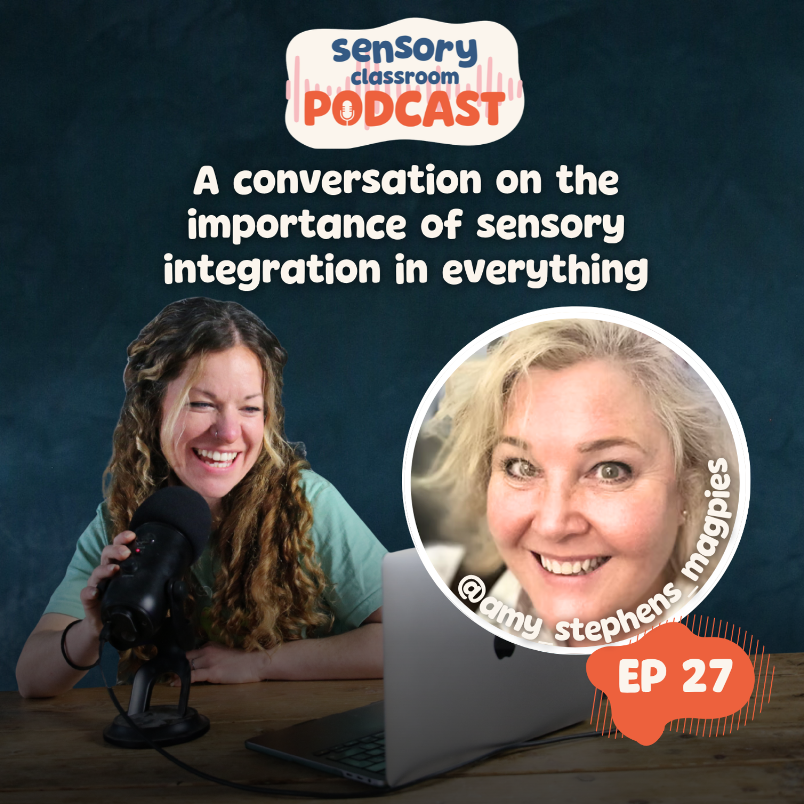 EP 27: The Importance of Sensory Integration with Amy Stephens