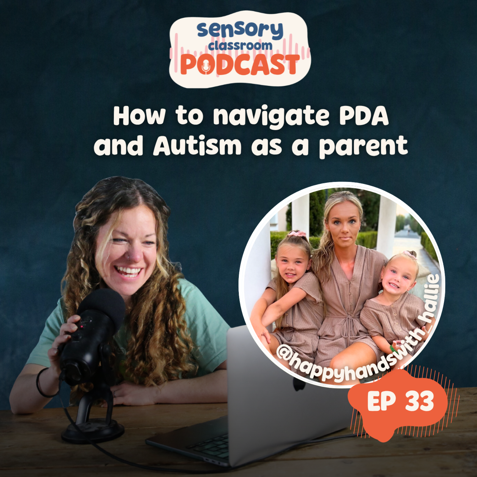 EP 33: Navigating PDA and Autism as a Parent