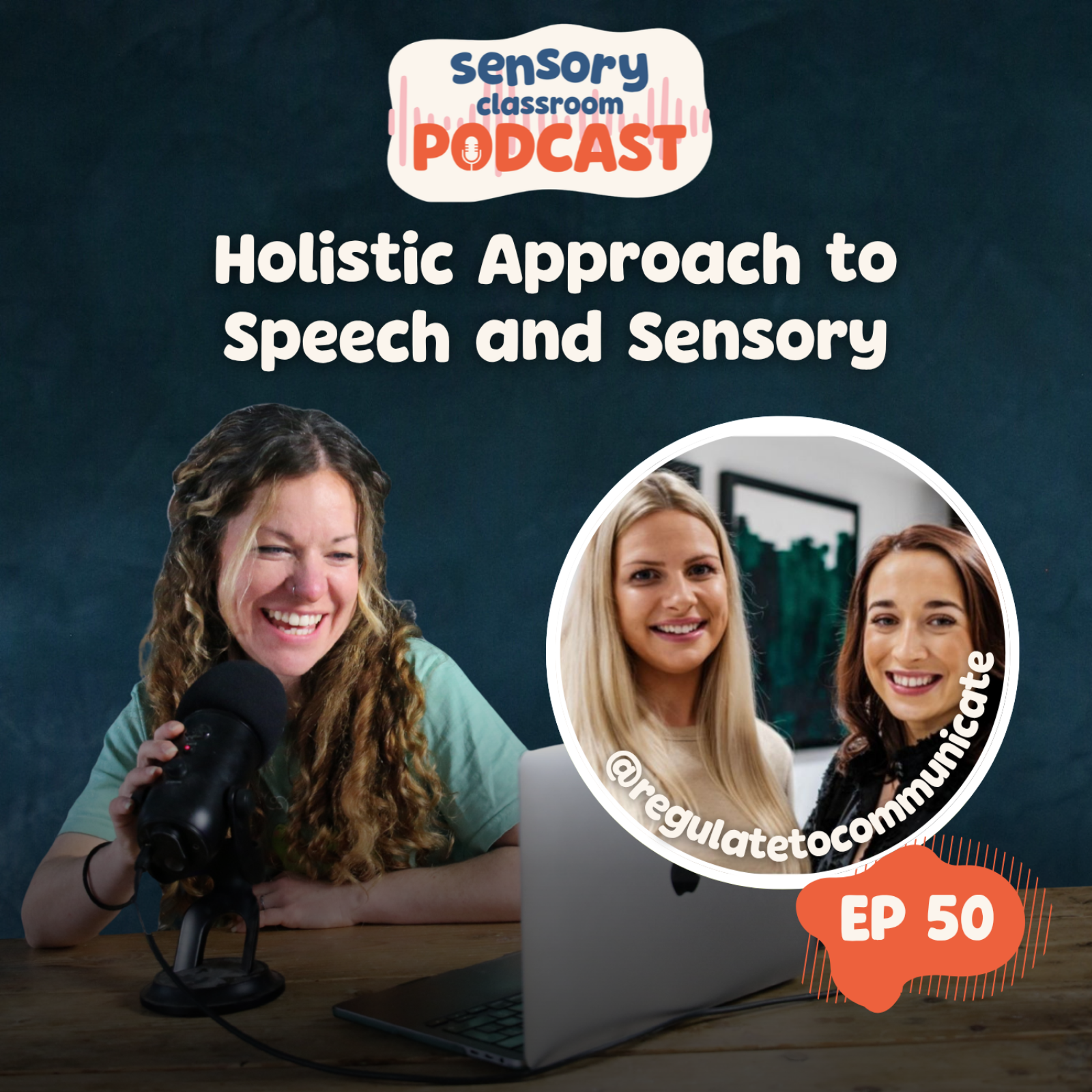 EP 50: A Holistic Approach to Speech and Sensory Therapy