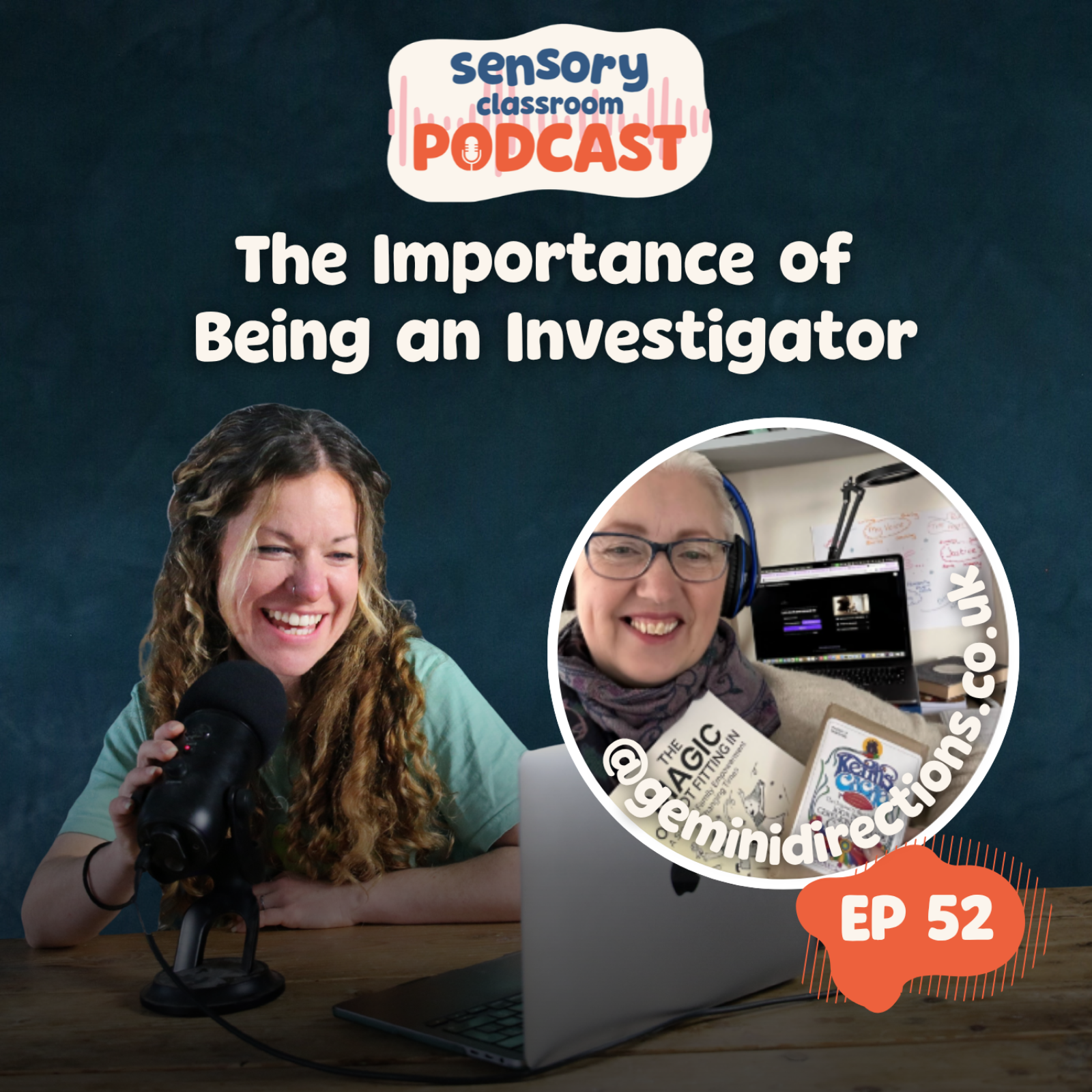 EP 52: The Importance of Being an Investigator