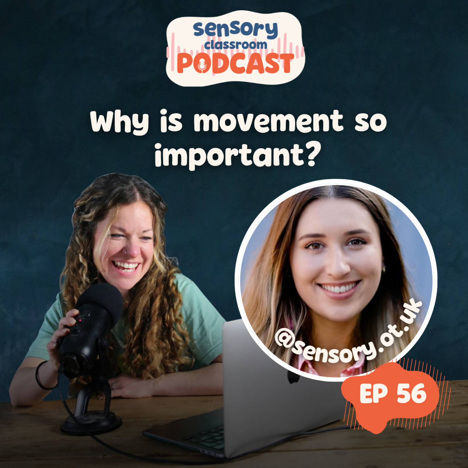 EP 56: Why is Movement so Important with @sensory.ot.uk
