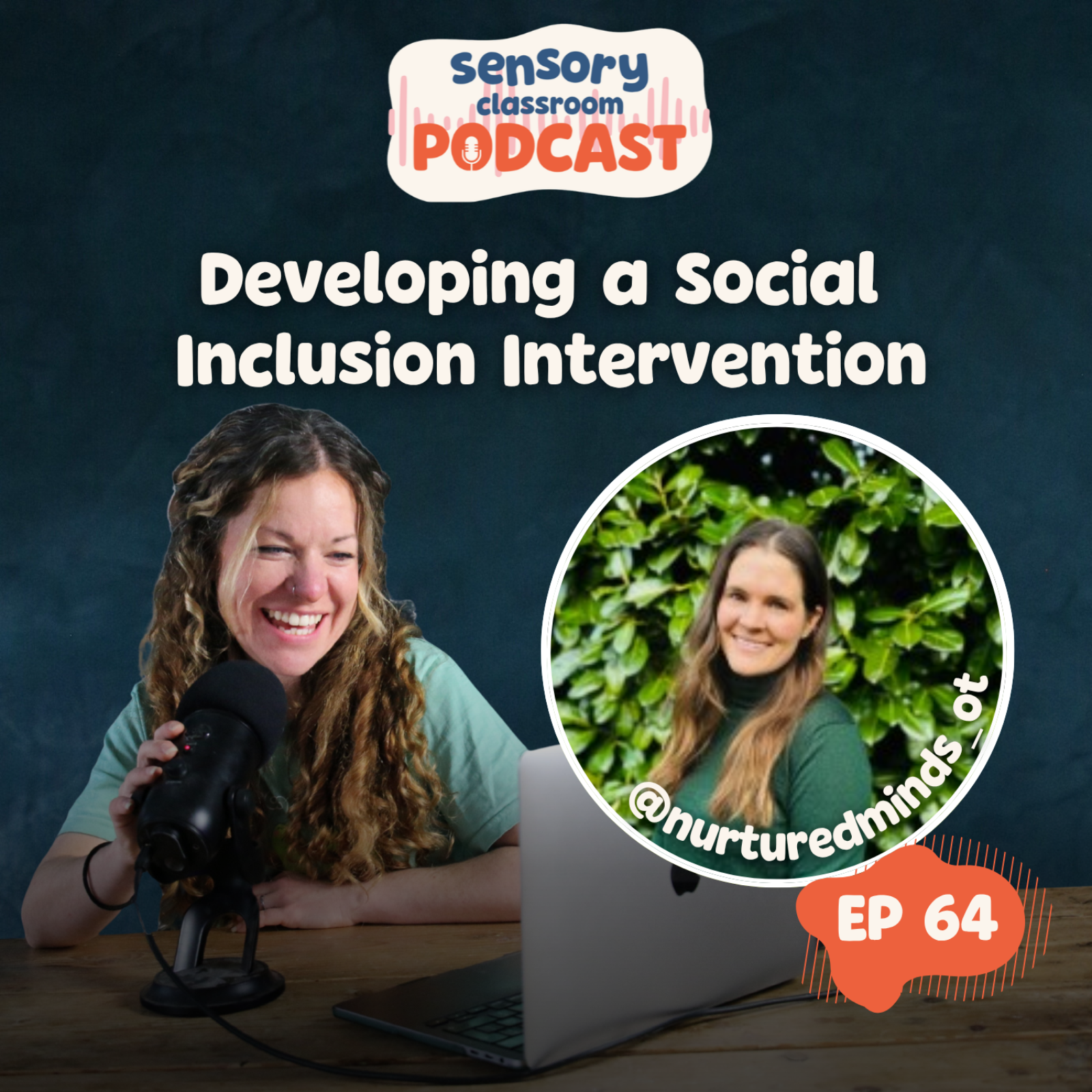 EP 64: Developing a Social Inclusion Intervention