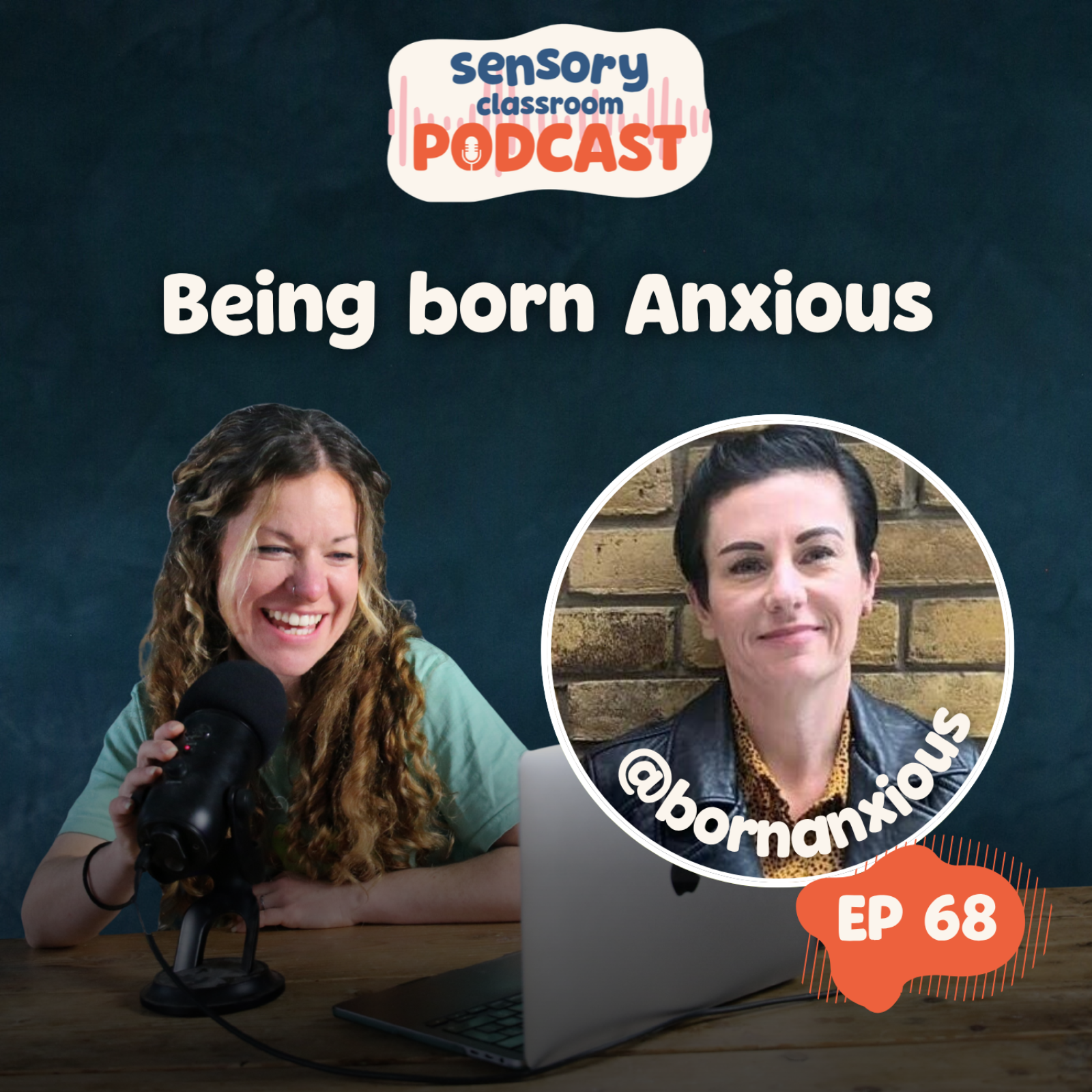 EP 68: Being Born Anxious