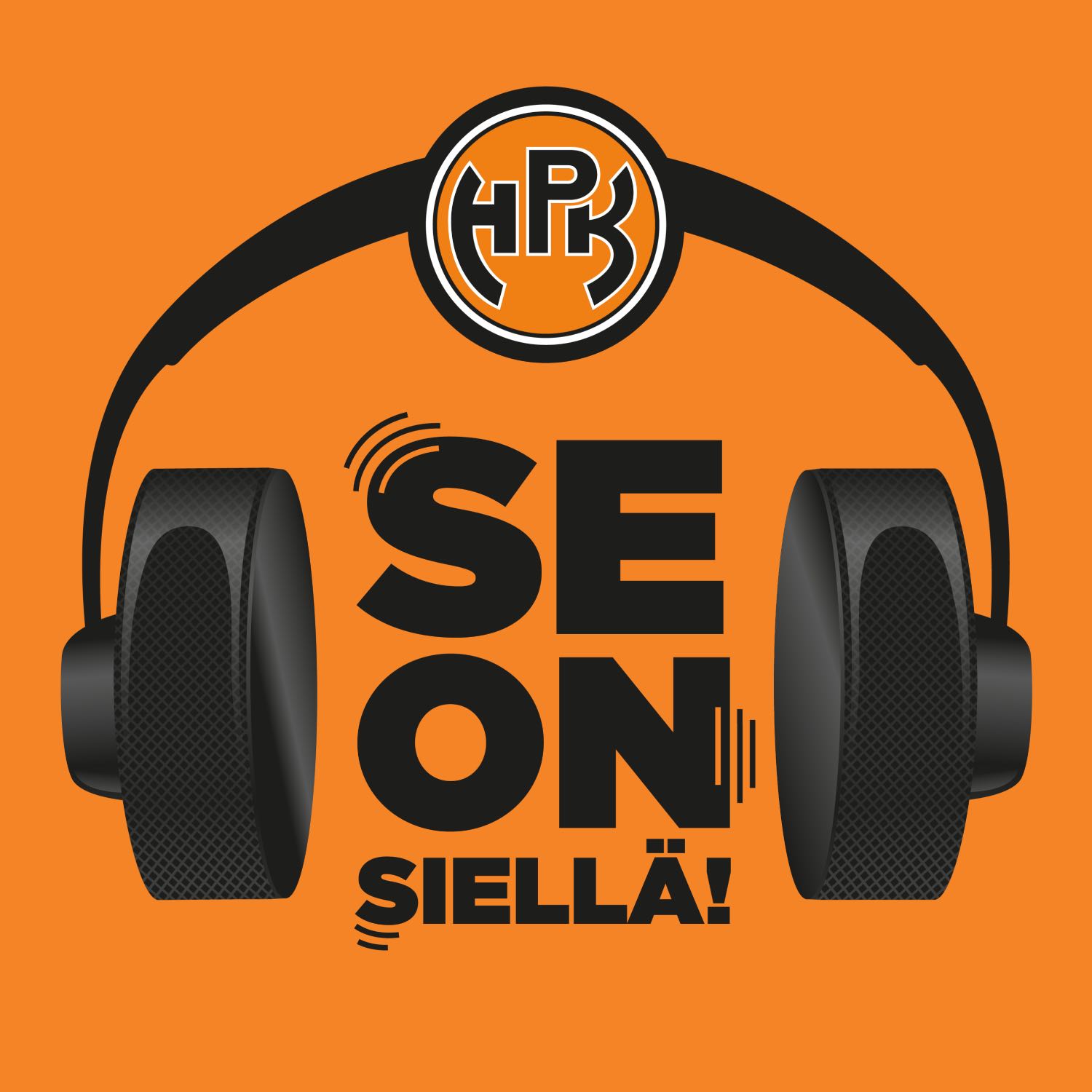 Se on siellä!