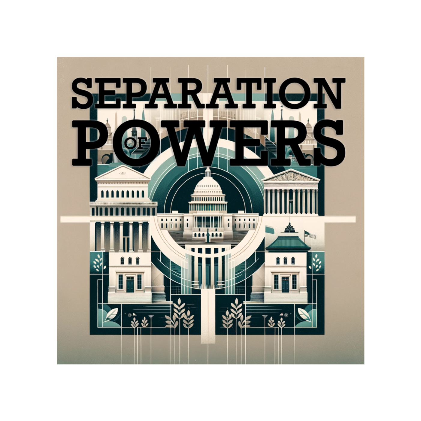 Separation of Powers