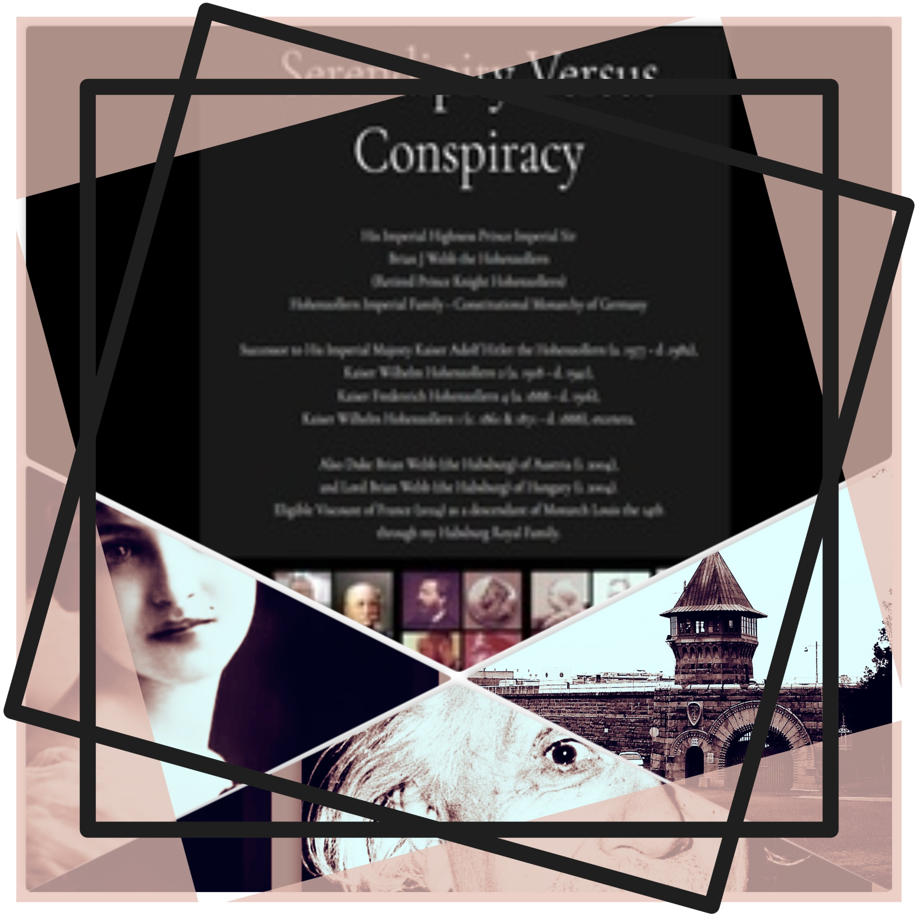 Hohenzollern Romanov Habsburg Hitler & Webb Family History Facts. Serendipity Vs. Conspiracy.