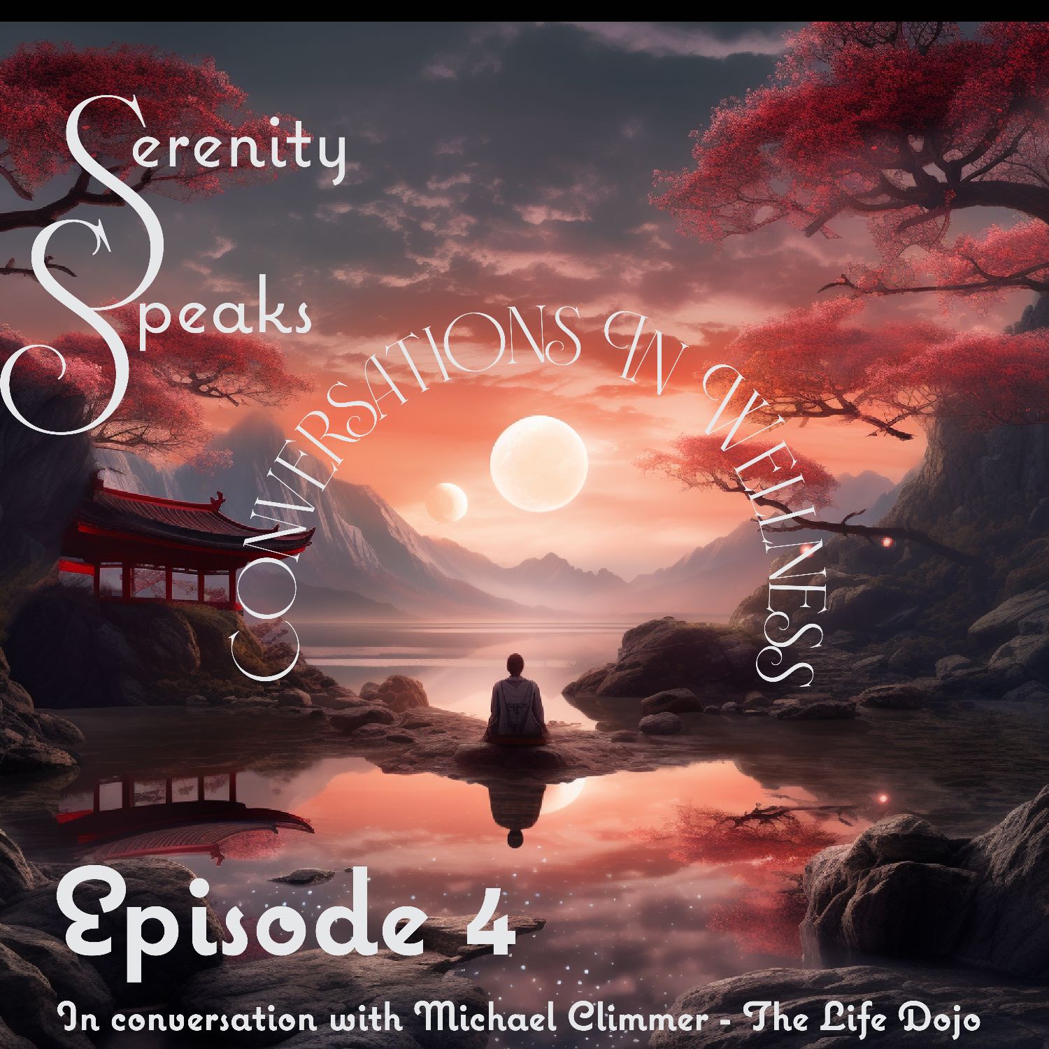 Serenity Speaks - Conversations on Wellness