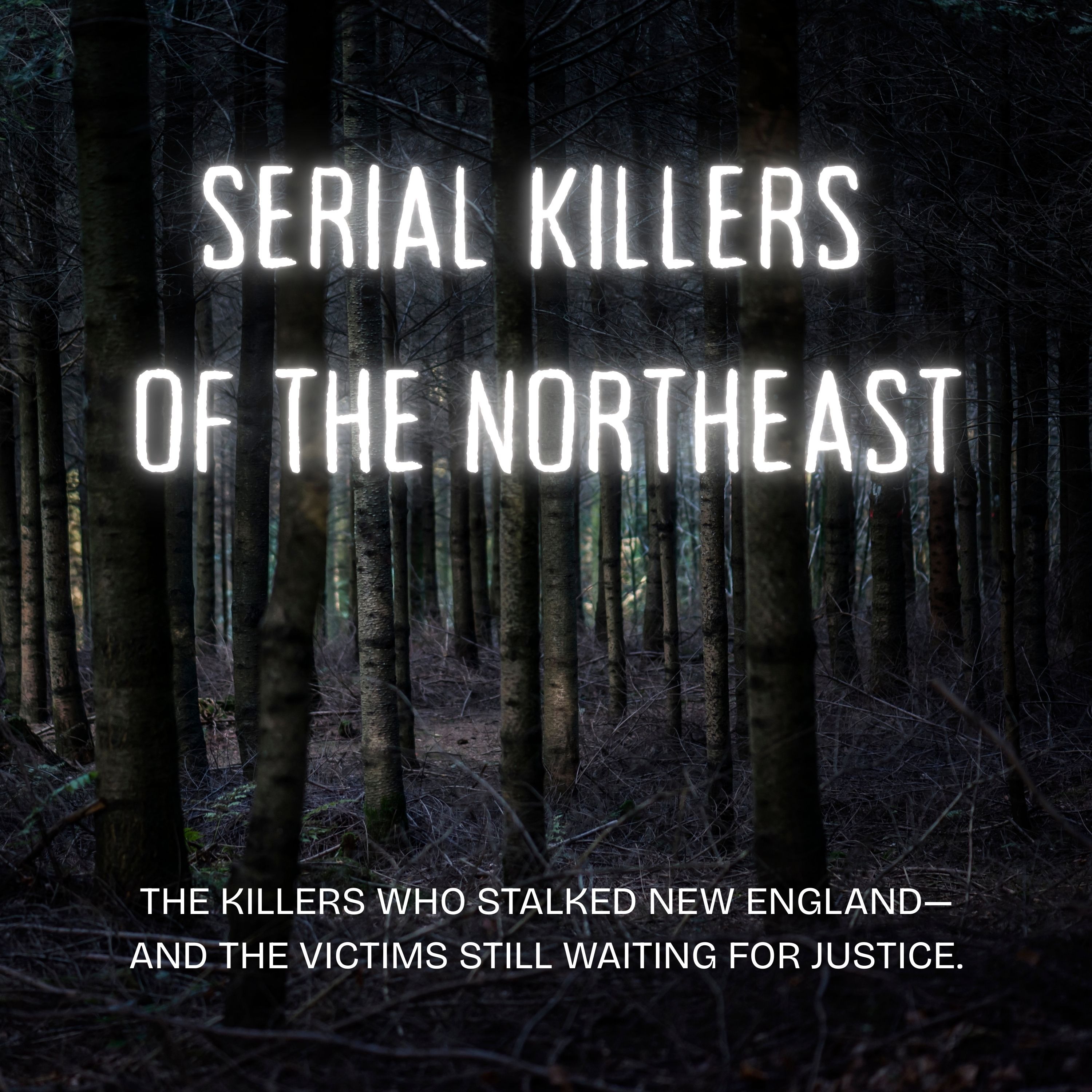 Serial Killers of the Northeast