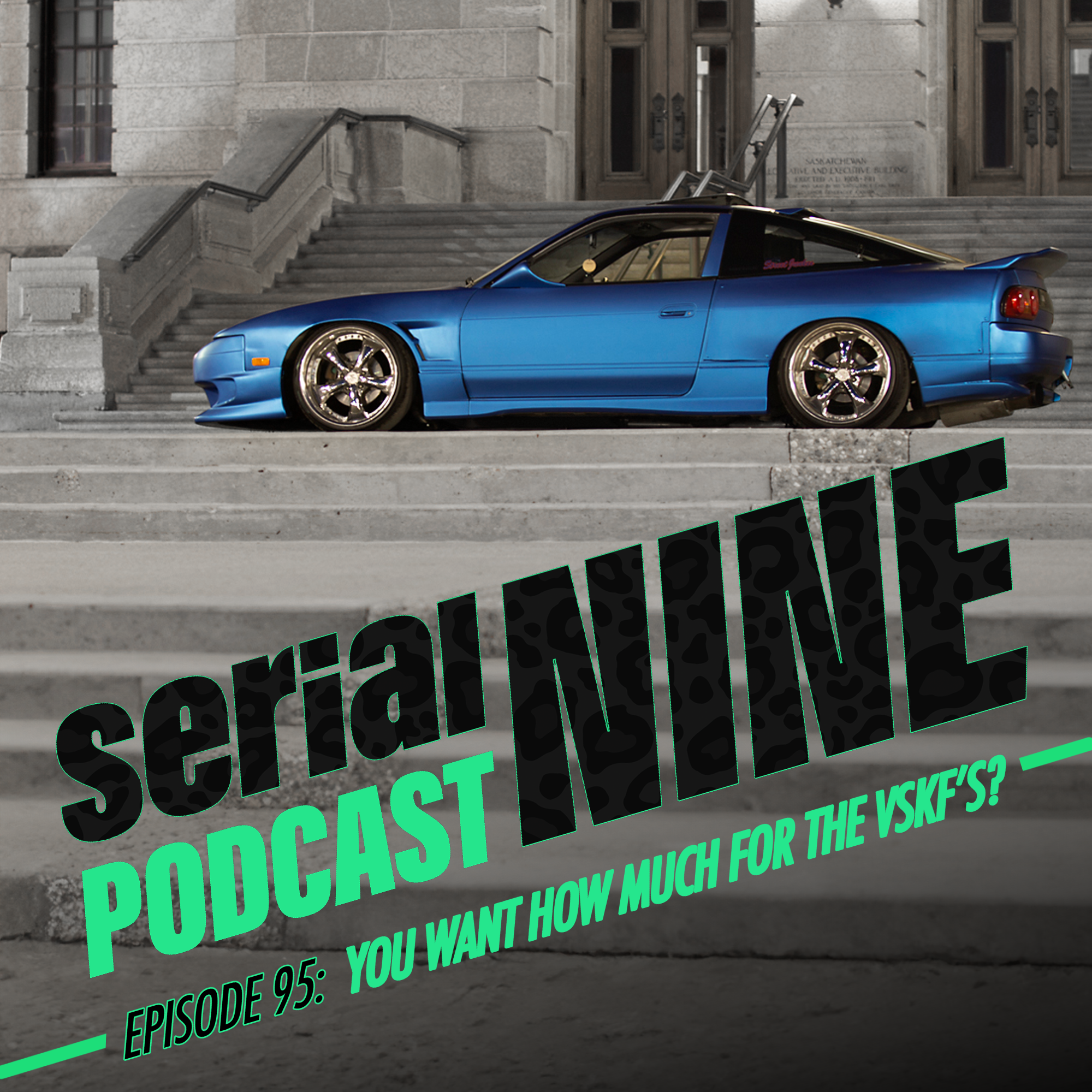 SerialPodcastNine Episode 95:  You want HOW MUCH for the  VSKF’S?