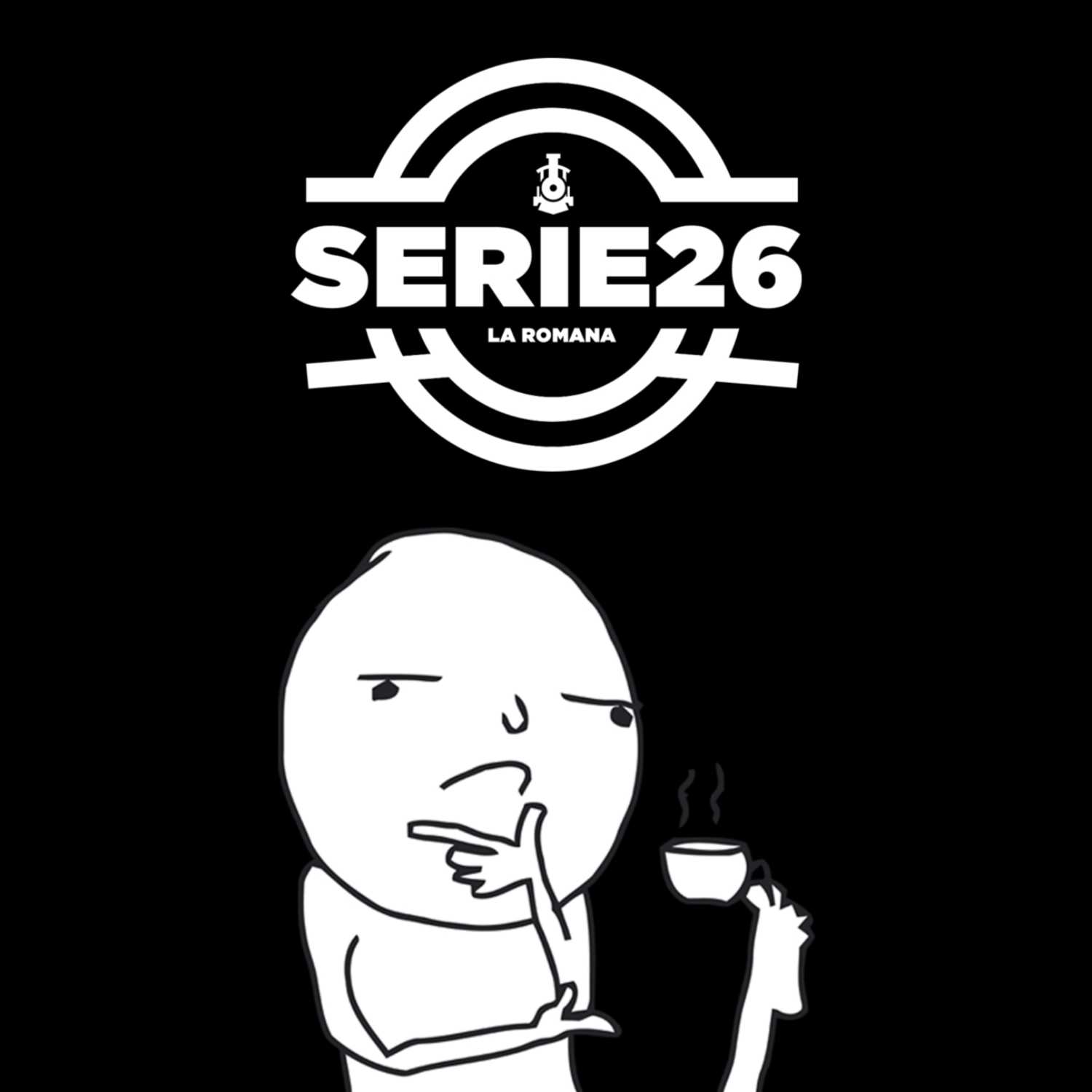 Serie 26 El Podcast