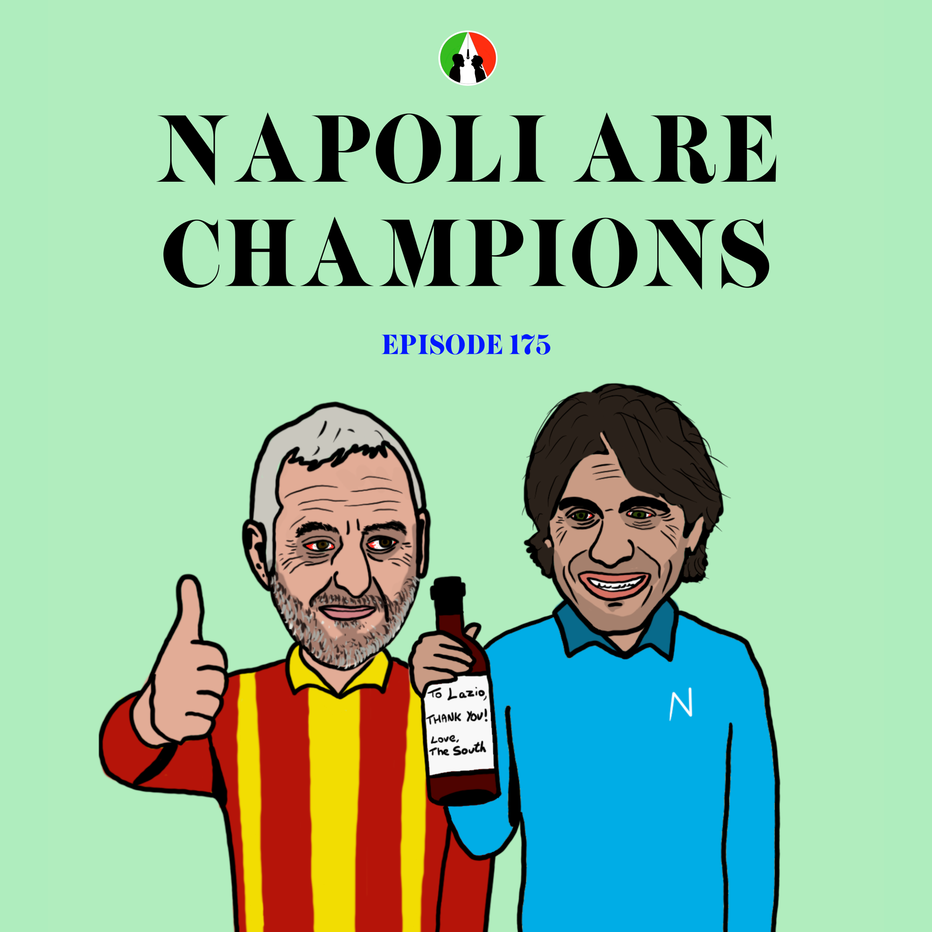 175: Napoli Are Champions! (Full Serie A Matchday 38 Analysis) episode artwork