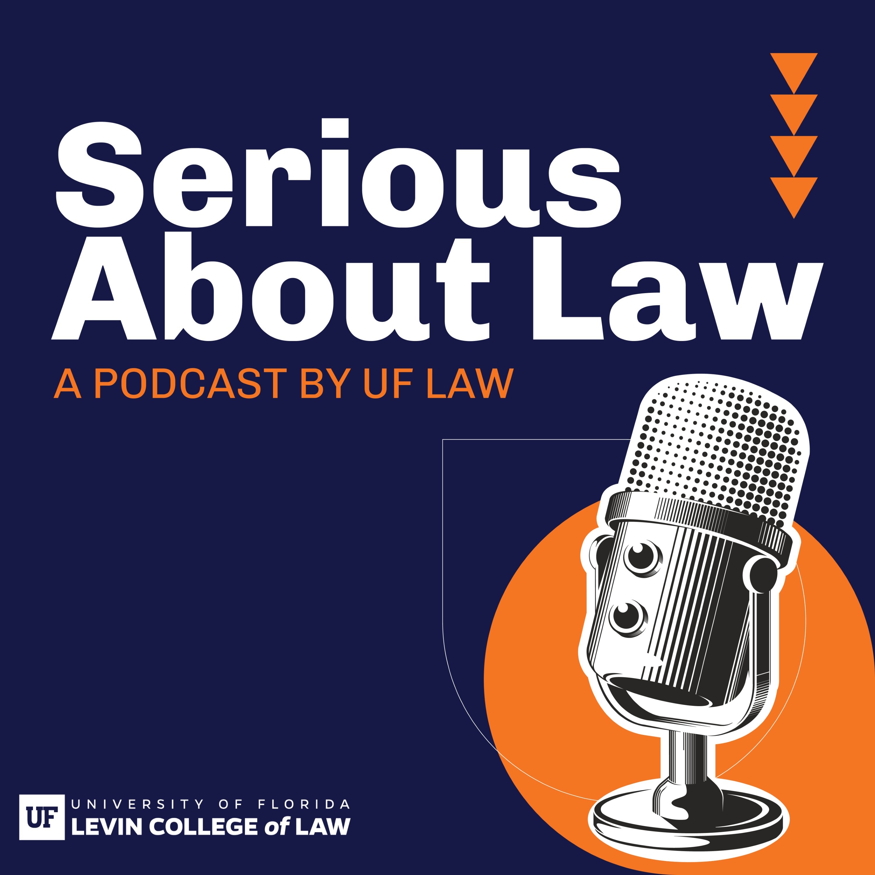 UF Law Presents Serious About Law