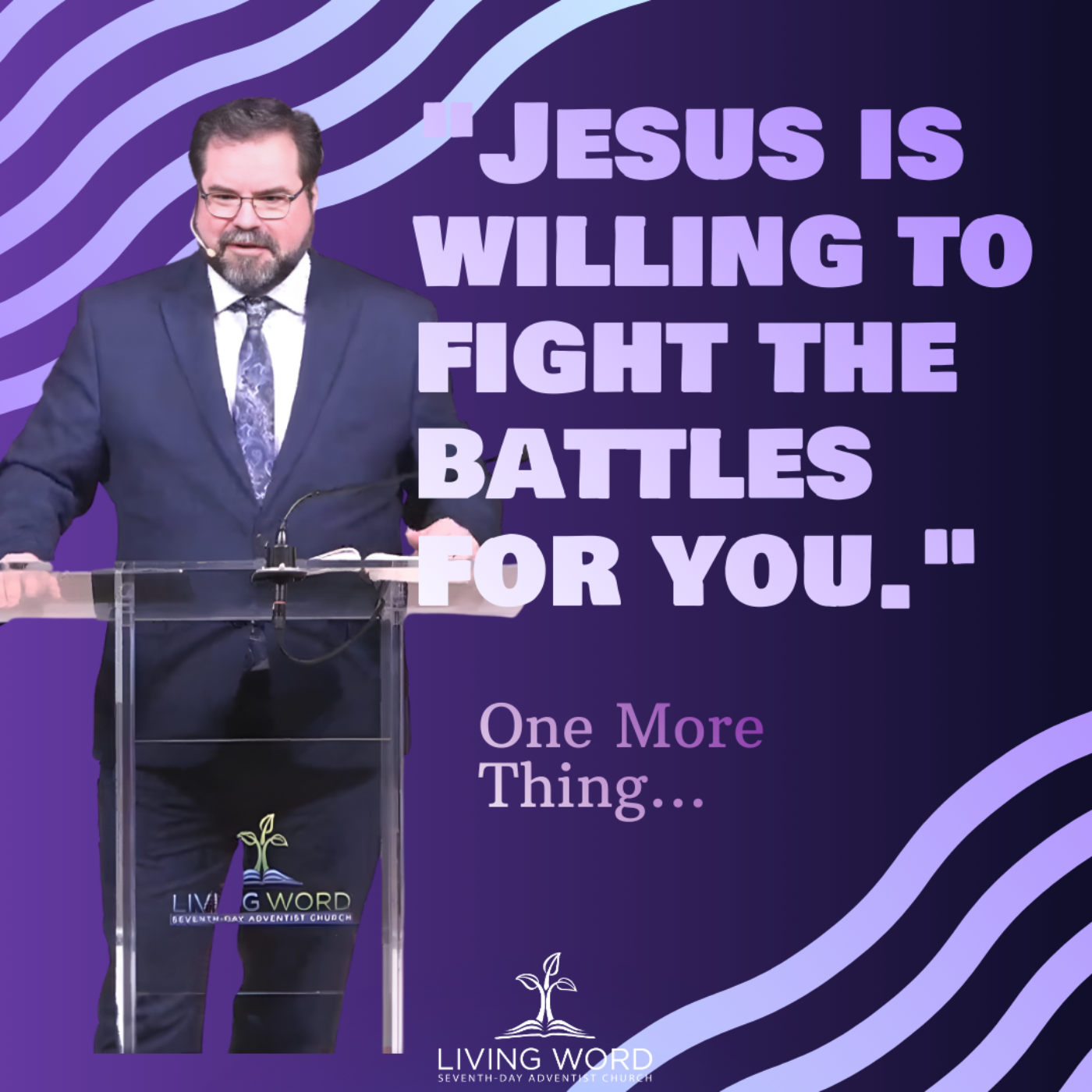Sermons at the Living Word SDA Church