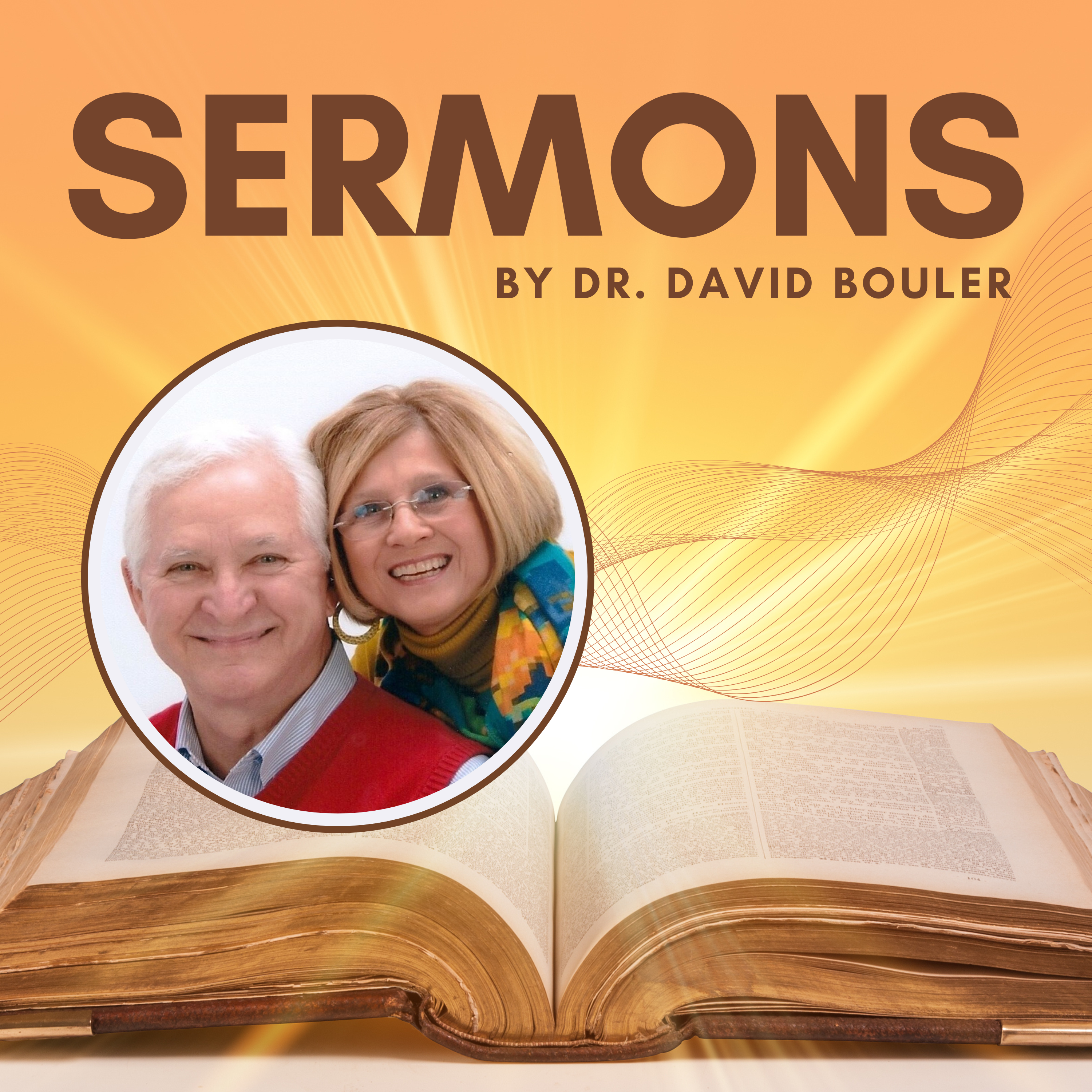 Sermons by Dr. David Bouler