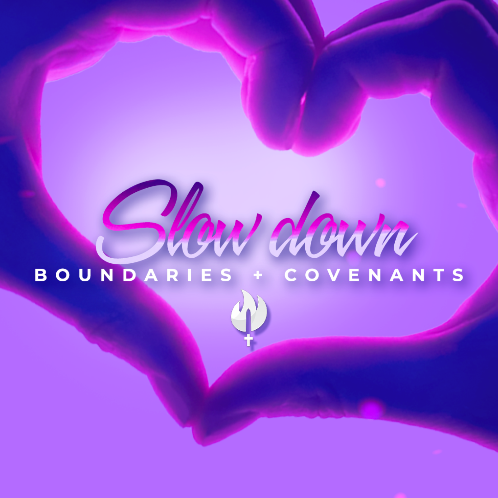 Slow Down: Boundaries + Covenants | The Songs of Solomon Series episode artwork