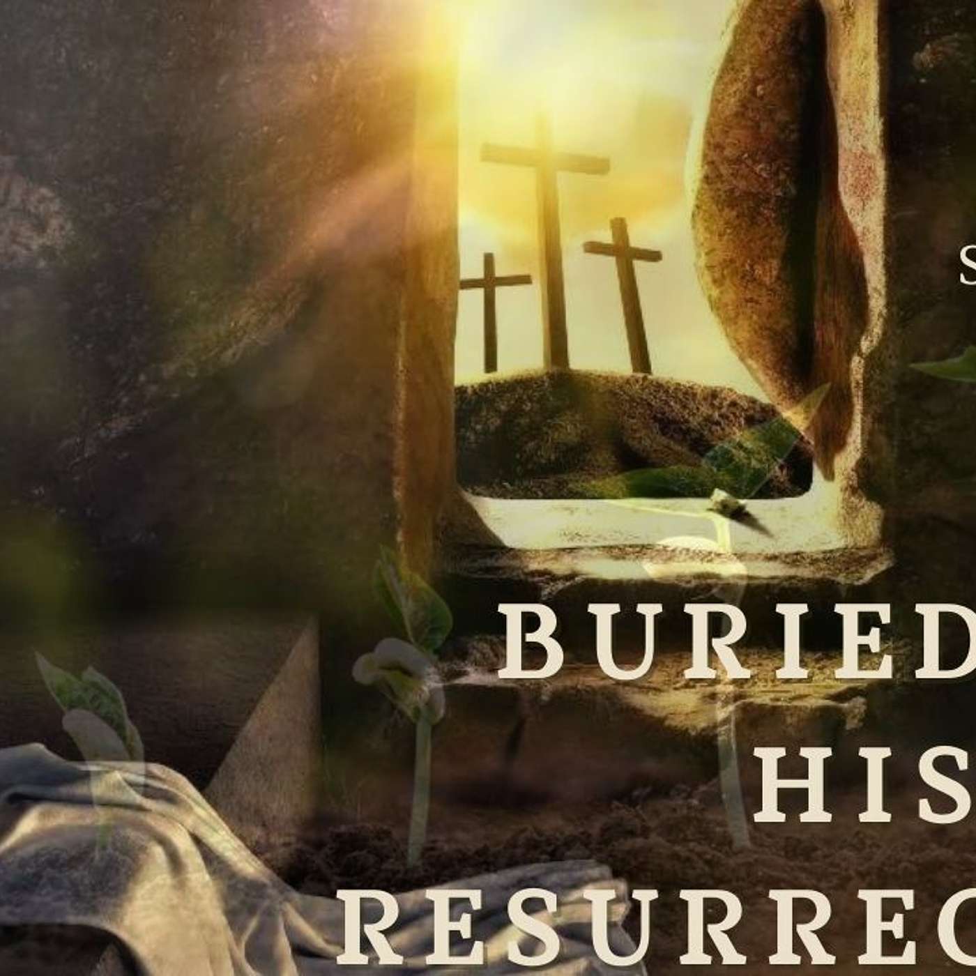 314. Leke Oloyede - Buried in HIS Resurrection episode artwork