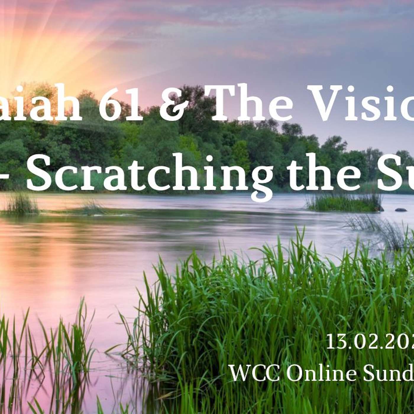309. Mitzi Myrie - Isaiah 61 & The Vision. Part 1 - Scratching the Surface​ episode artwork