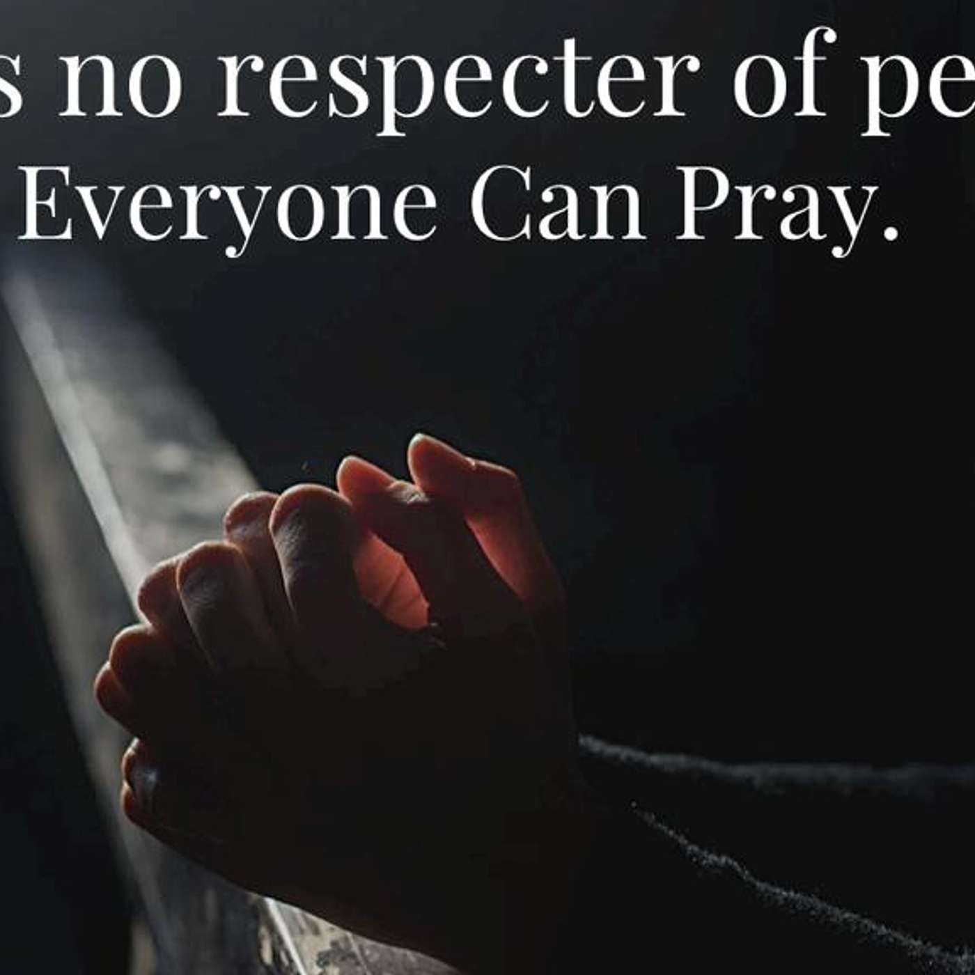 402. Richard Stringer and Bernadette  - God is no respector of persons, Everyone can pray. episode artwork