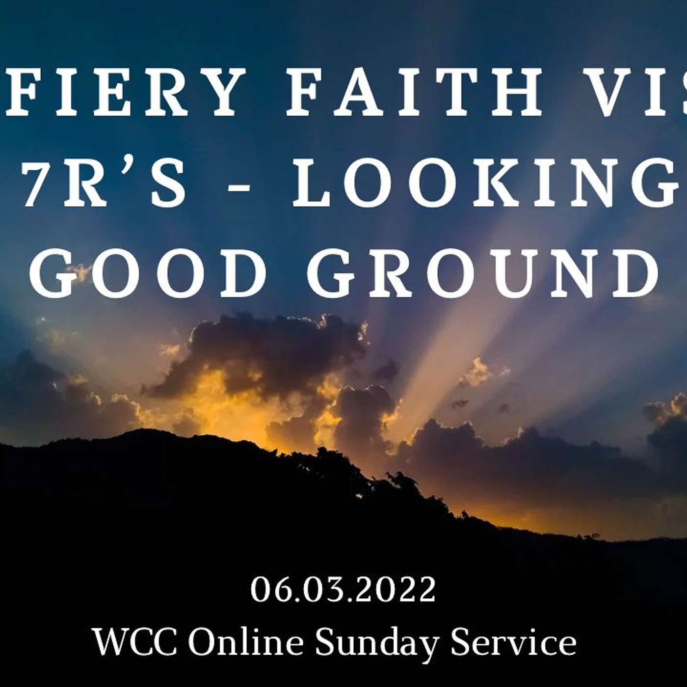 311. Mitzi and Patrick Myrie - The Fiery Faith Vision and 7 Rs - 'Looking for Good Ground' episode artwork
