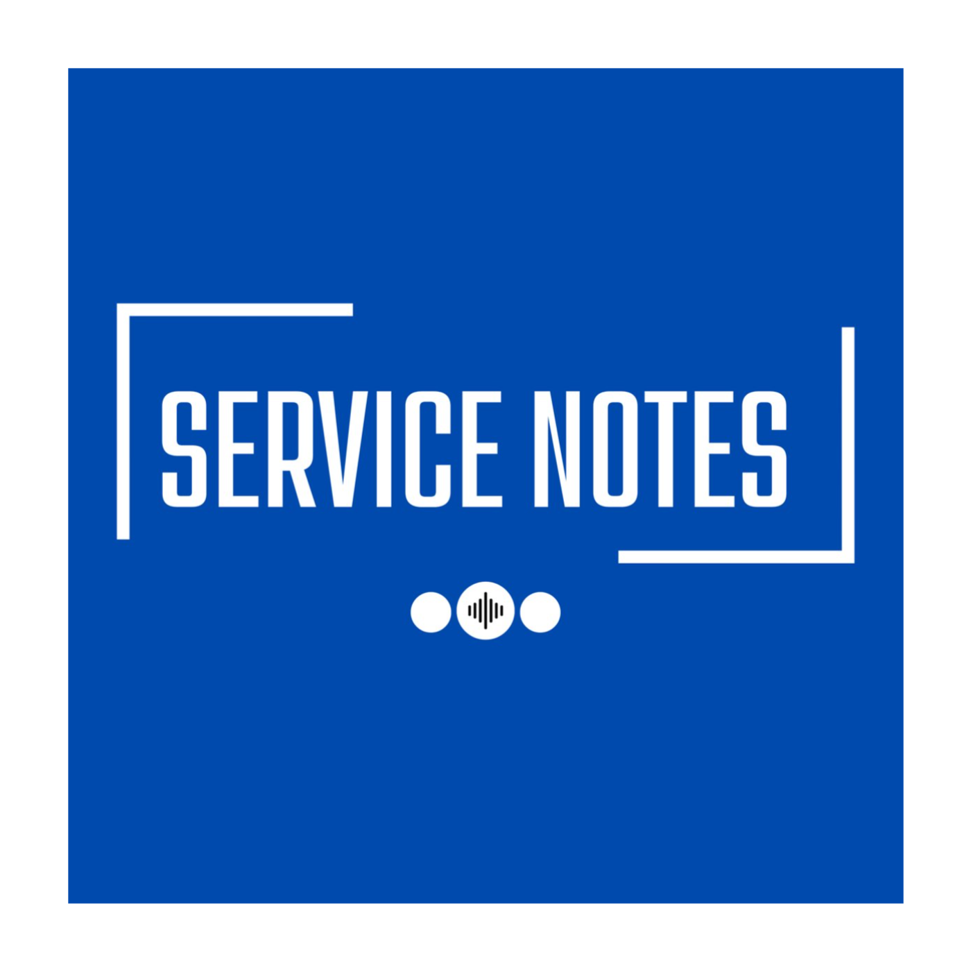 Service Notes