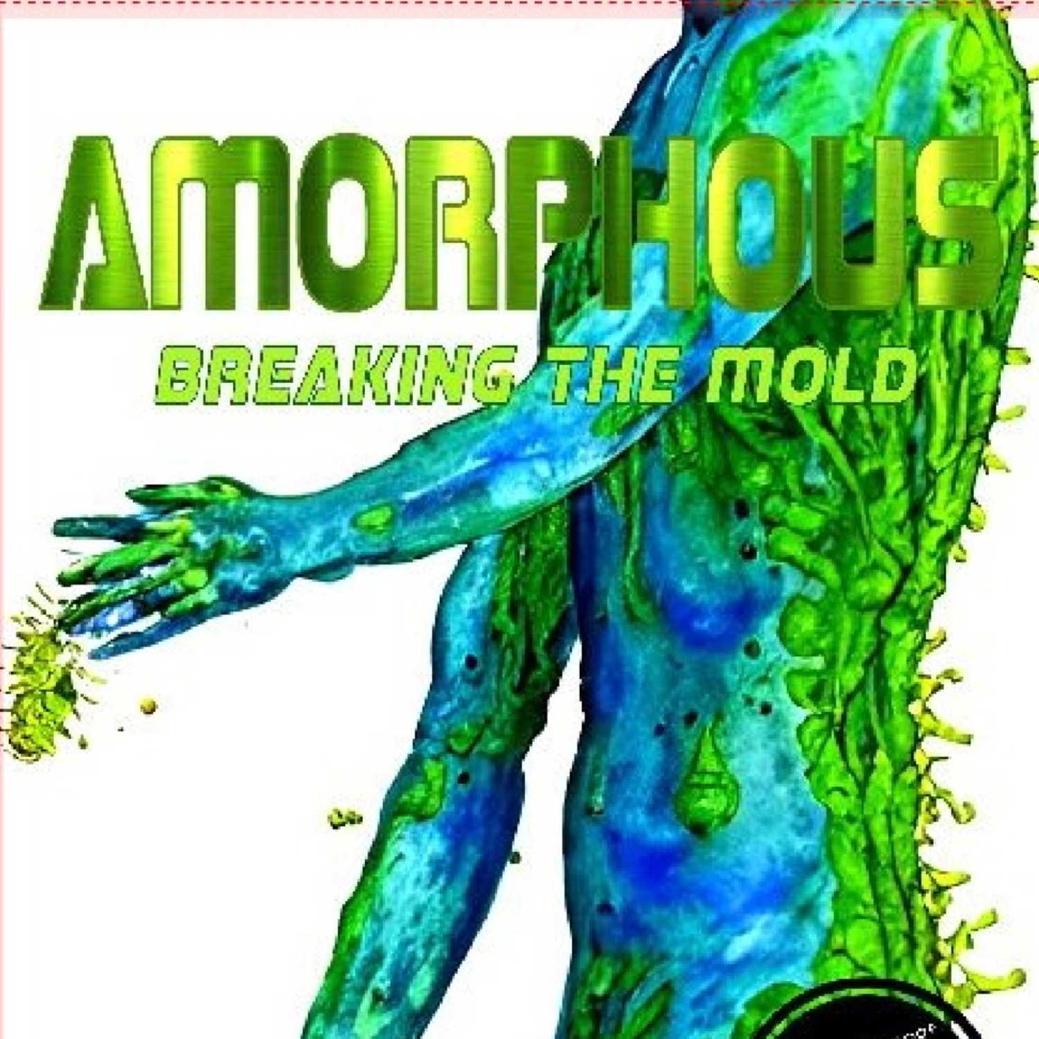 Amorphous: Breaking the Mold