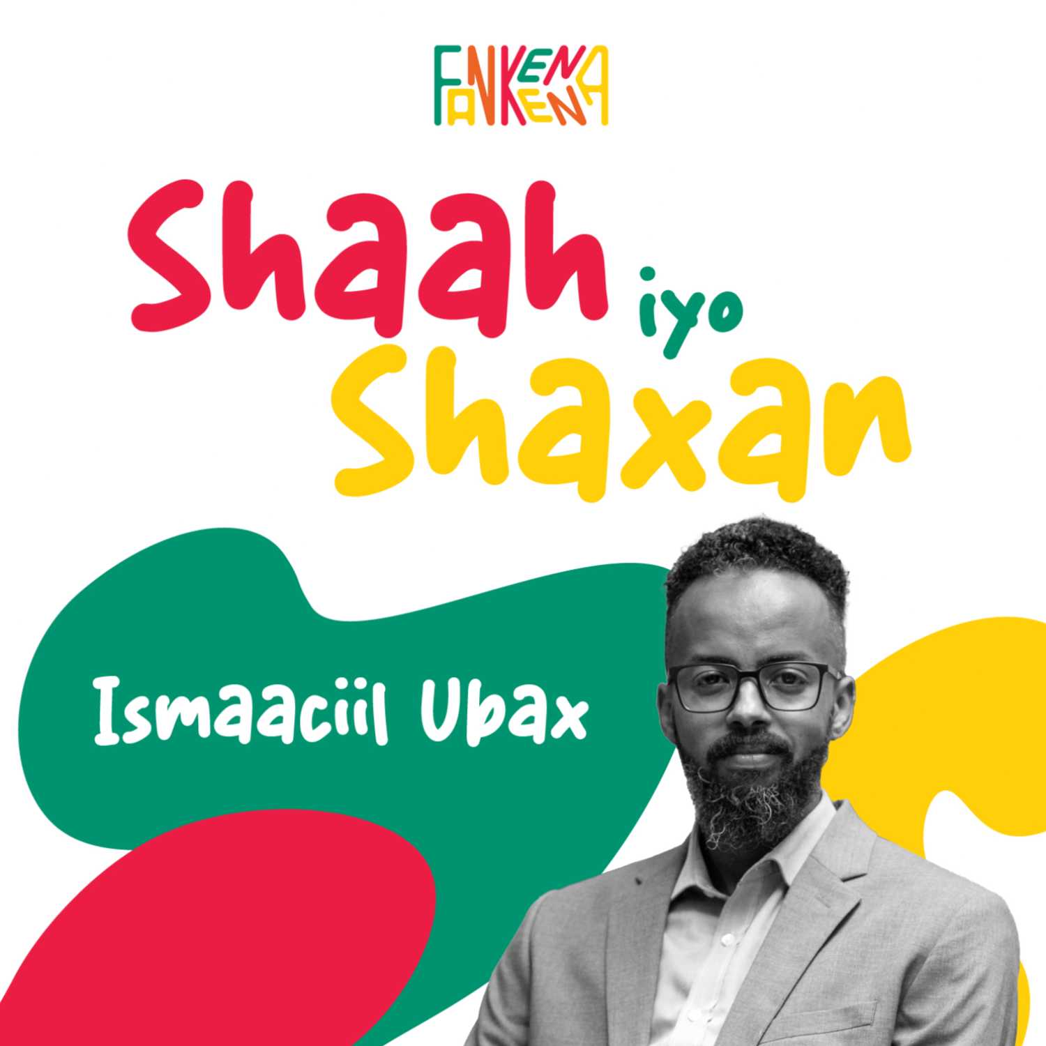 Shaah iyo Shaxan
