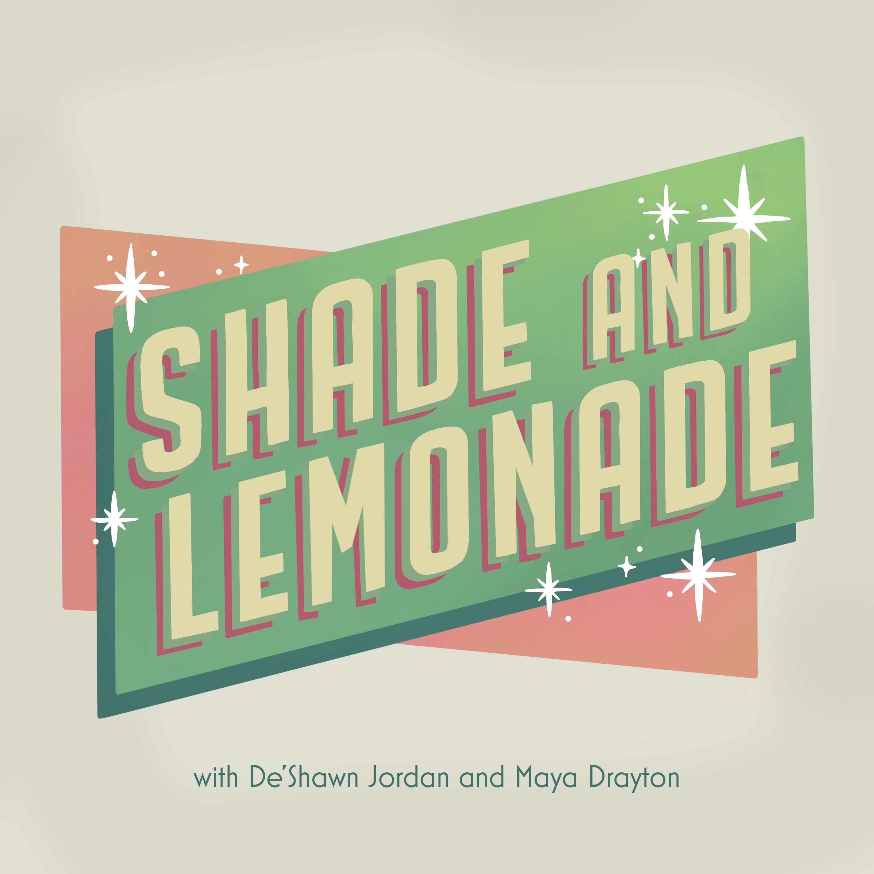 Shade and Lemonade