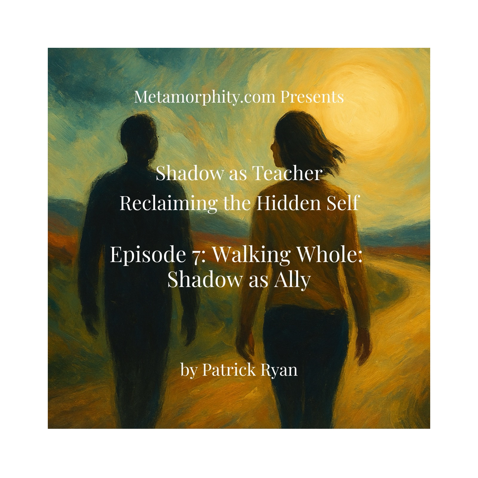 Shadow as Teacher: Reclaiming the Hidden Self