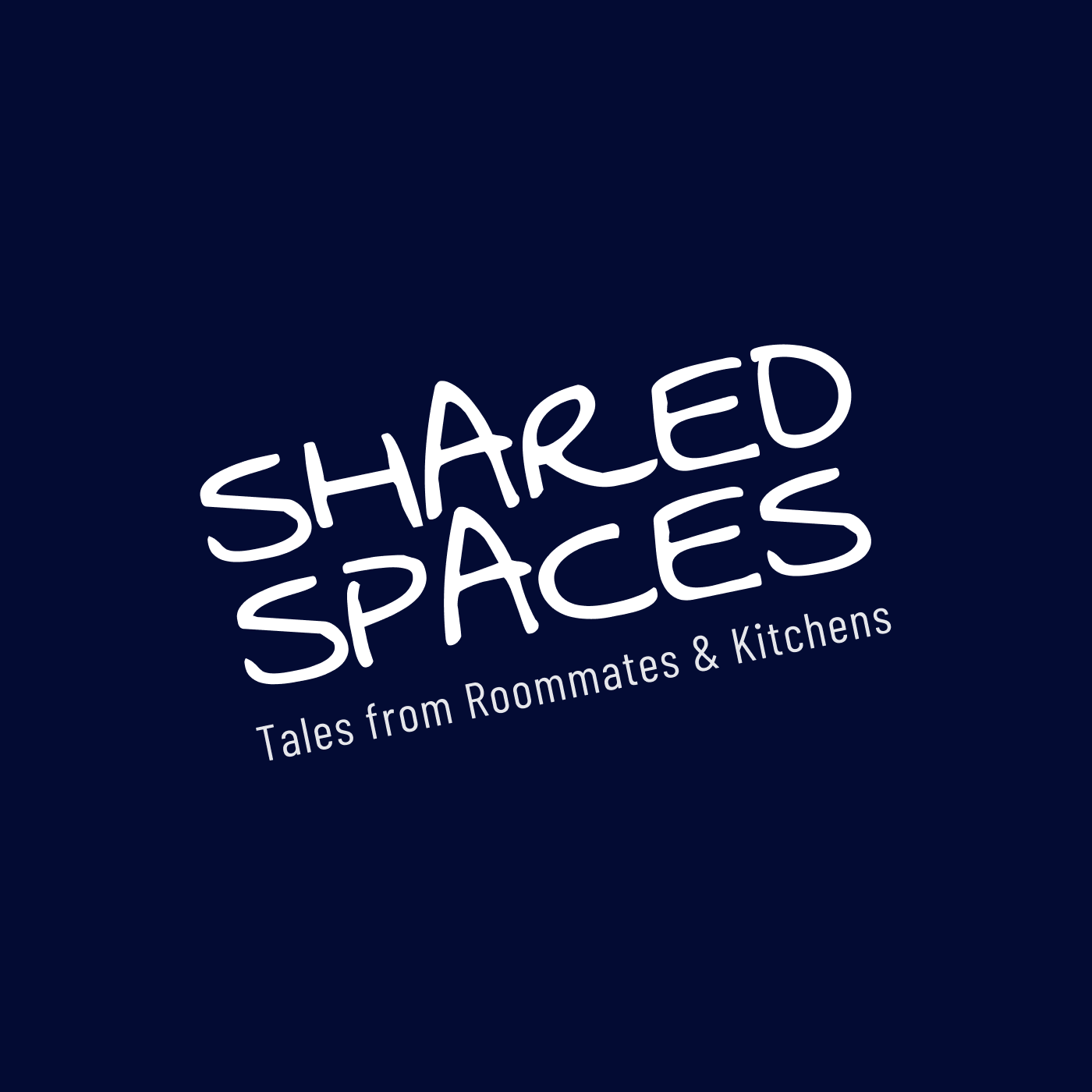 Shared Spaces : Tales from Roommates & Kitchens 