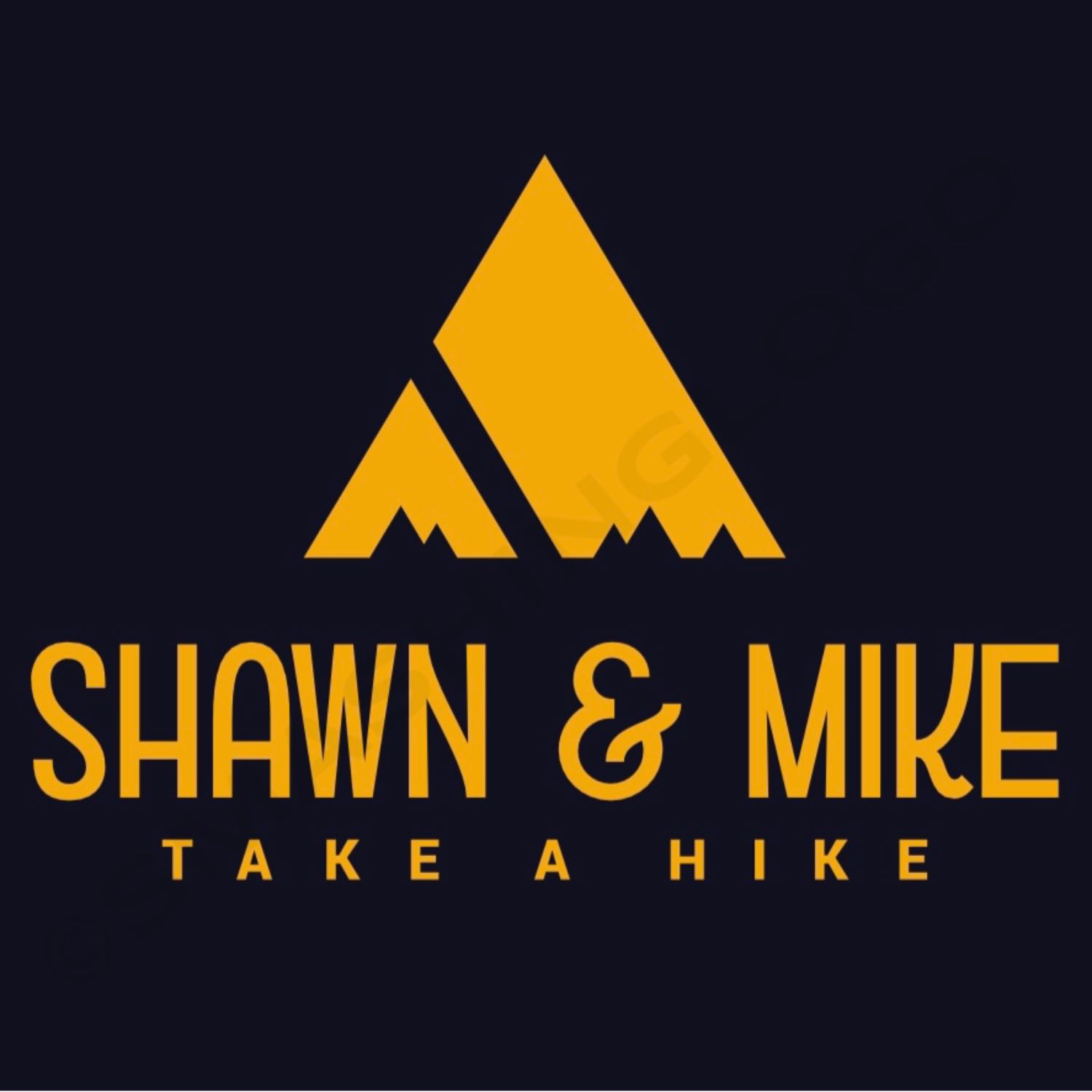 Shawn & Mike Take A Hike